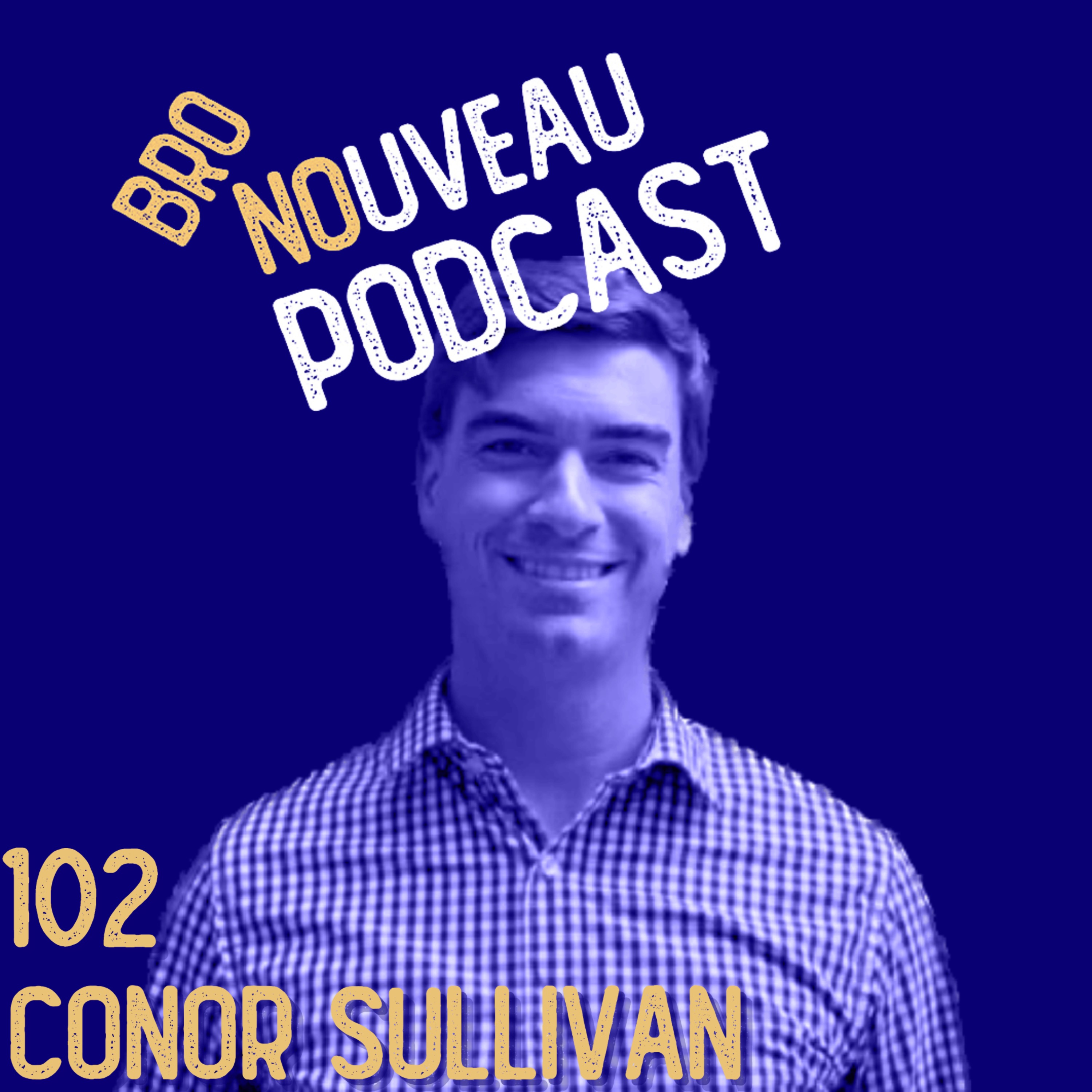 cover art for Conor Sullivan: Leverage your Network for Personal and Professional Success