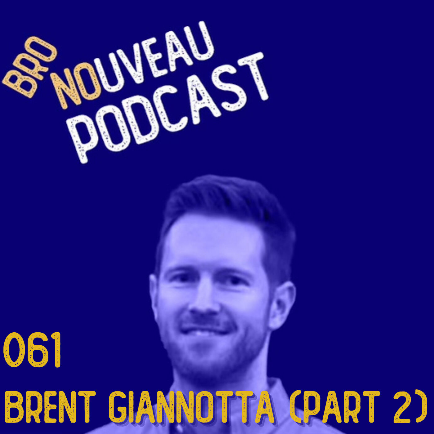 Bro Nouveau Podcast
