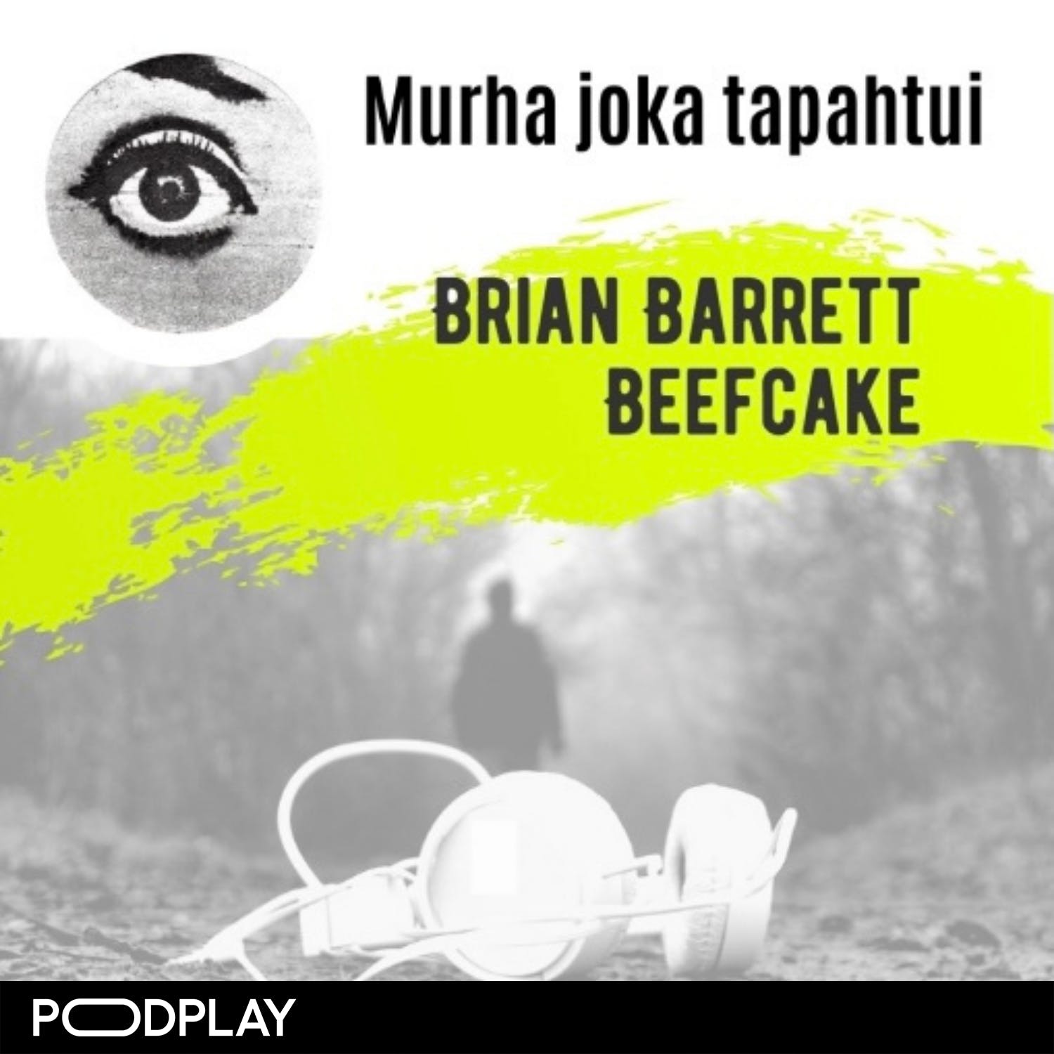 Jakso 66: Brian Barrett Beefcake