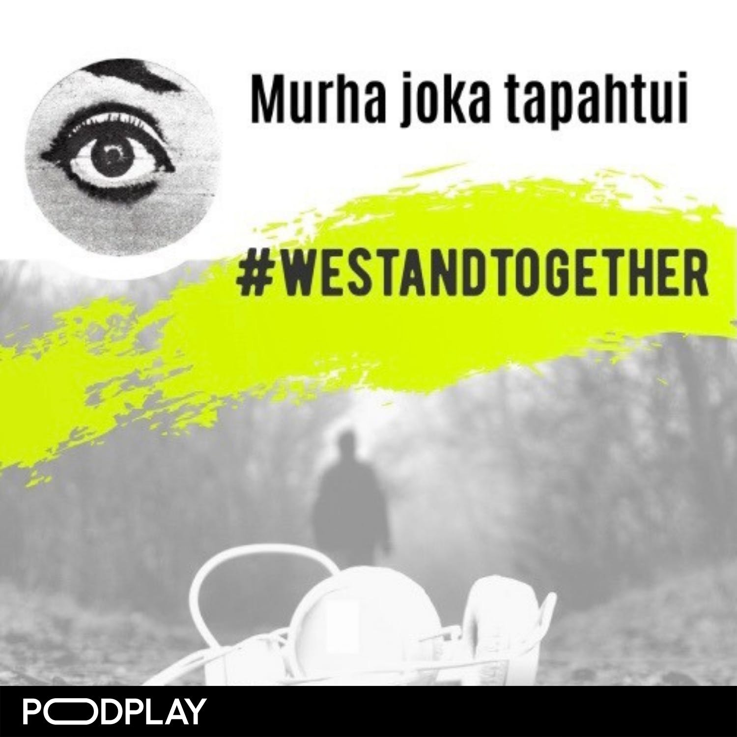 Jakso 63: #westandtogether