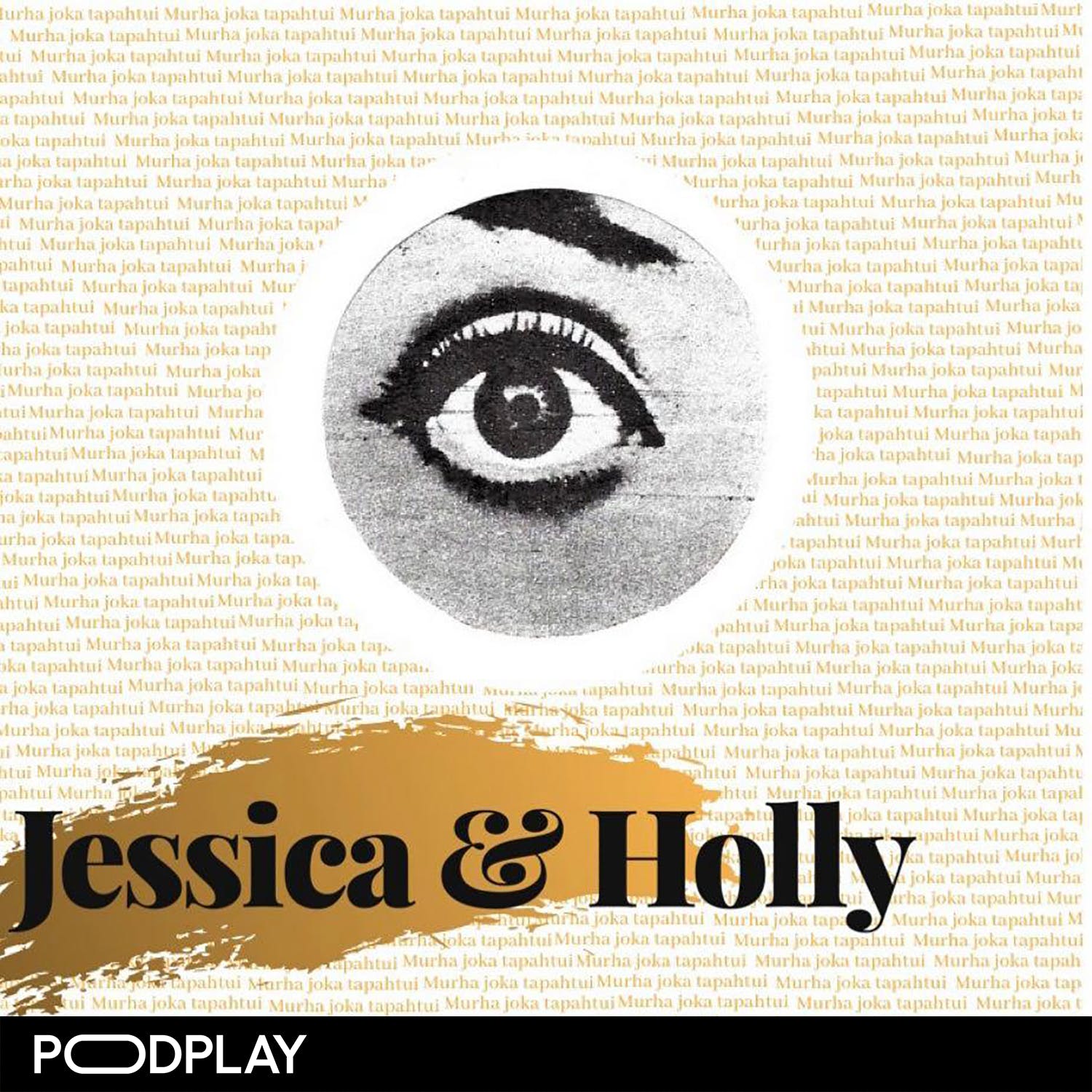 Jakso 55: Jessica & Holly