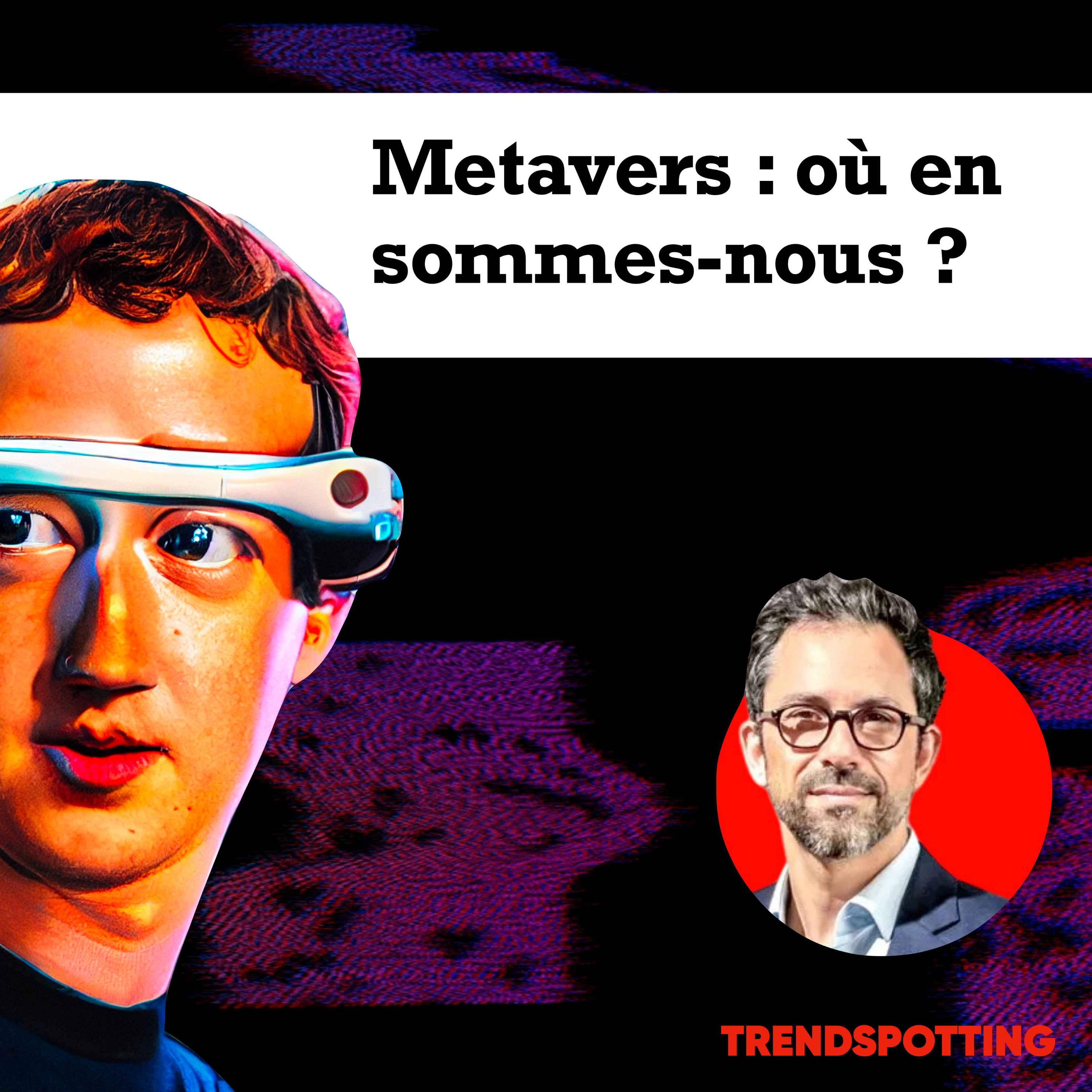 TRENDSPOTTING : l\'émission du monde qui vient.