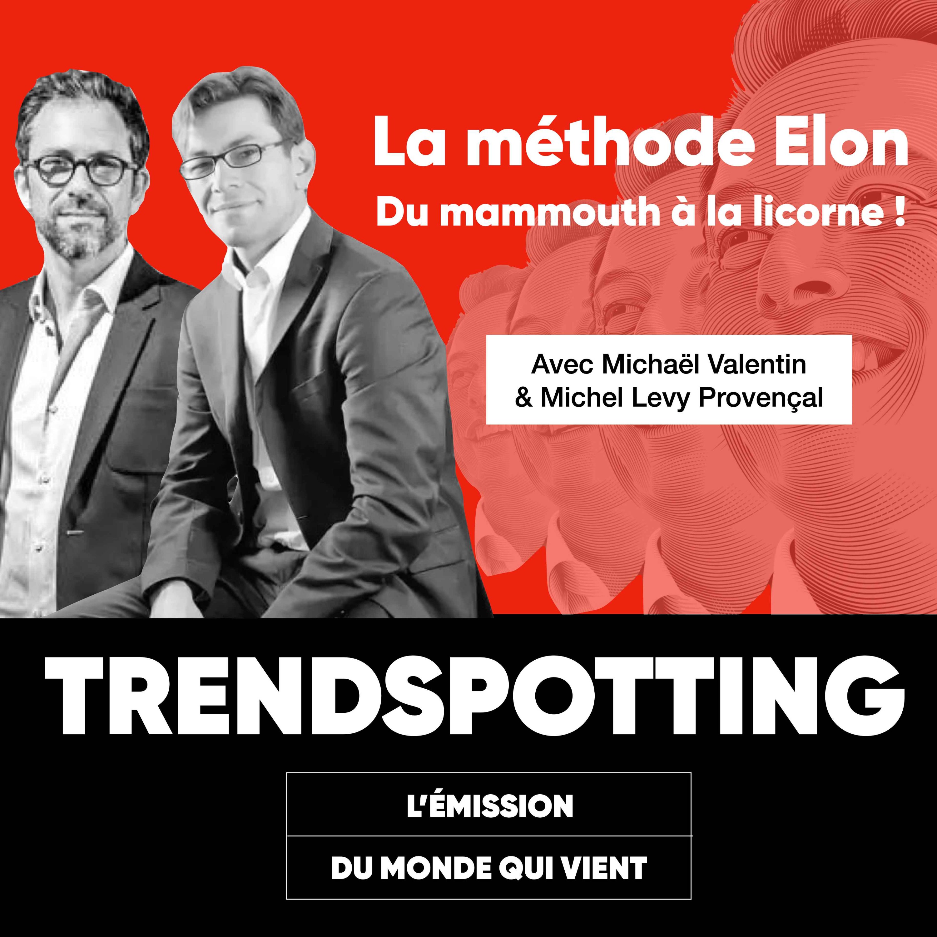TRENDSPOTTING : l\'émission du monde qui vient.