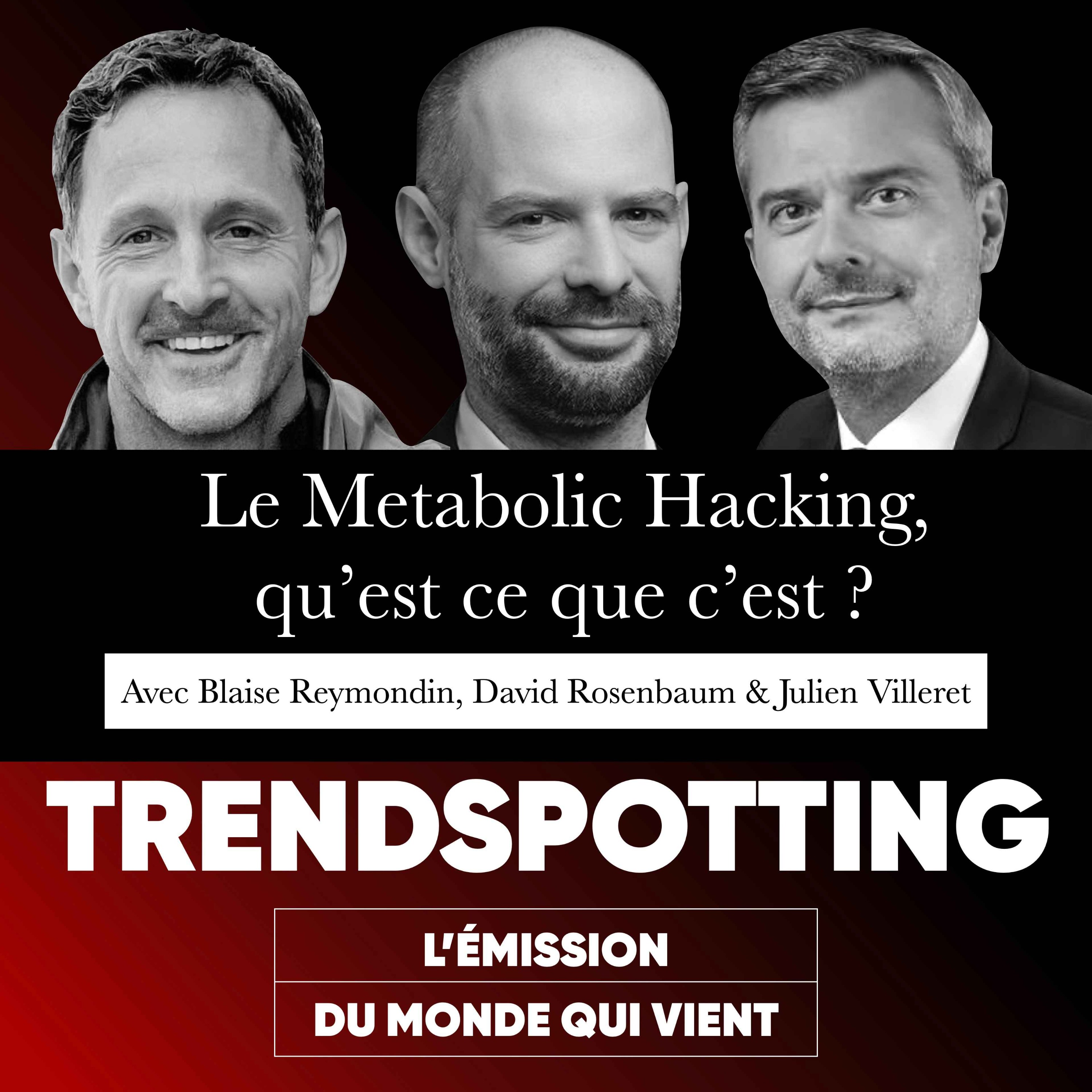 TRENDSPOTTING : l\'émission du monde qui vient.