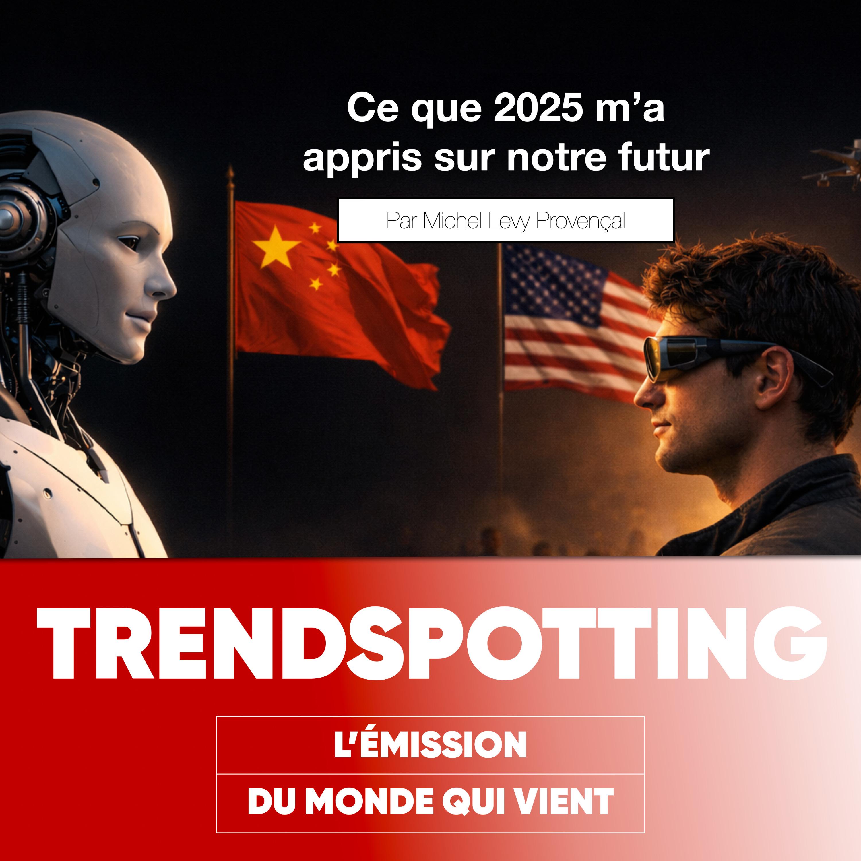 S5E3 - Ce que 2025 m’a appris sur notre futur