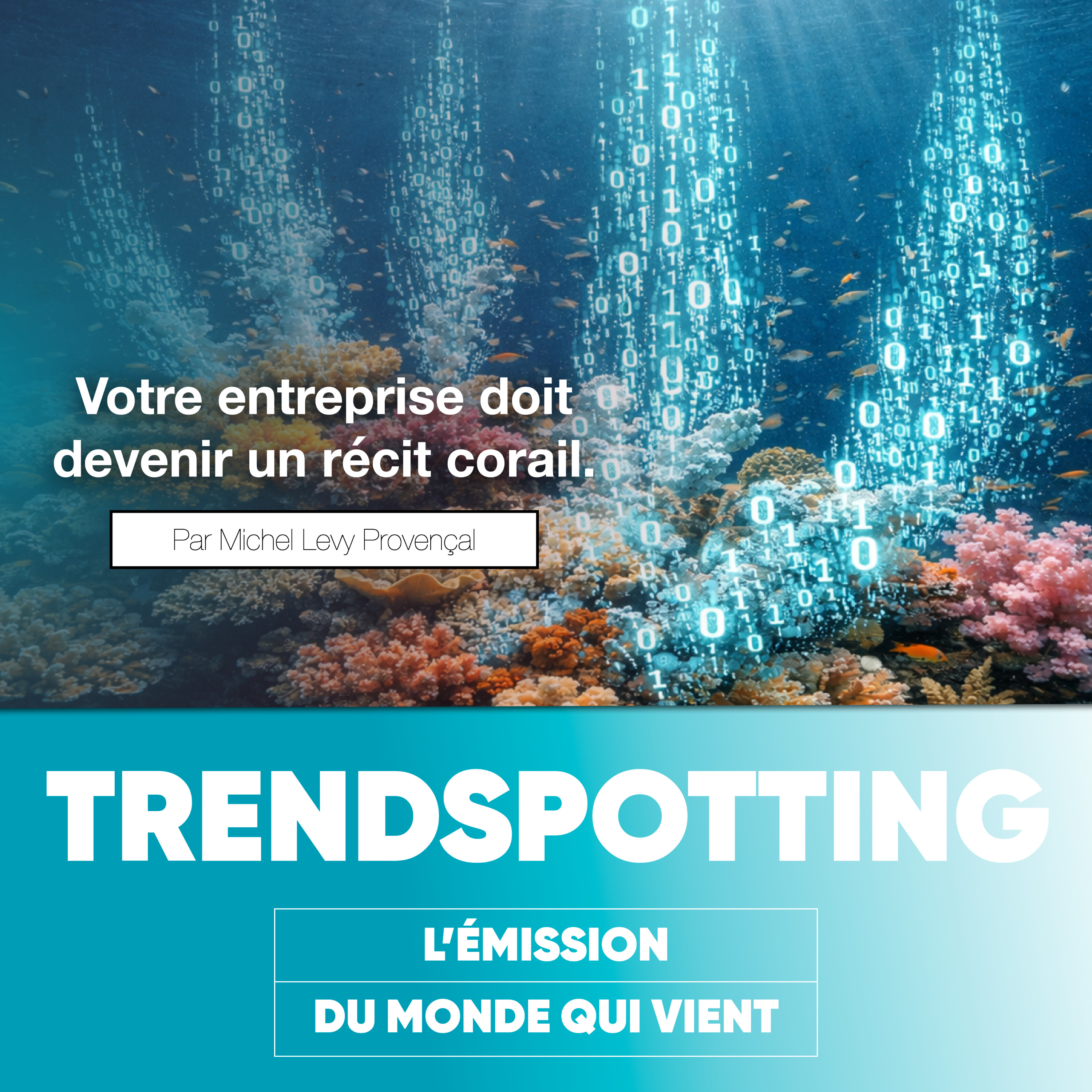 S5E6 - Votre entreprise doit devenir un récif corallien