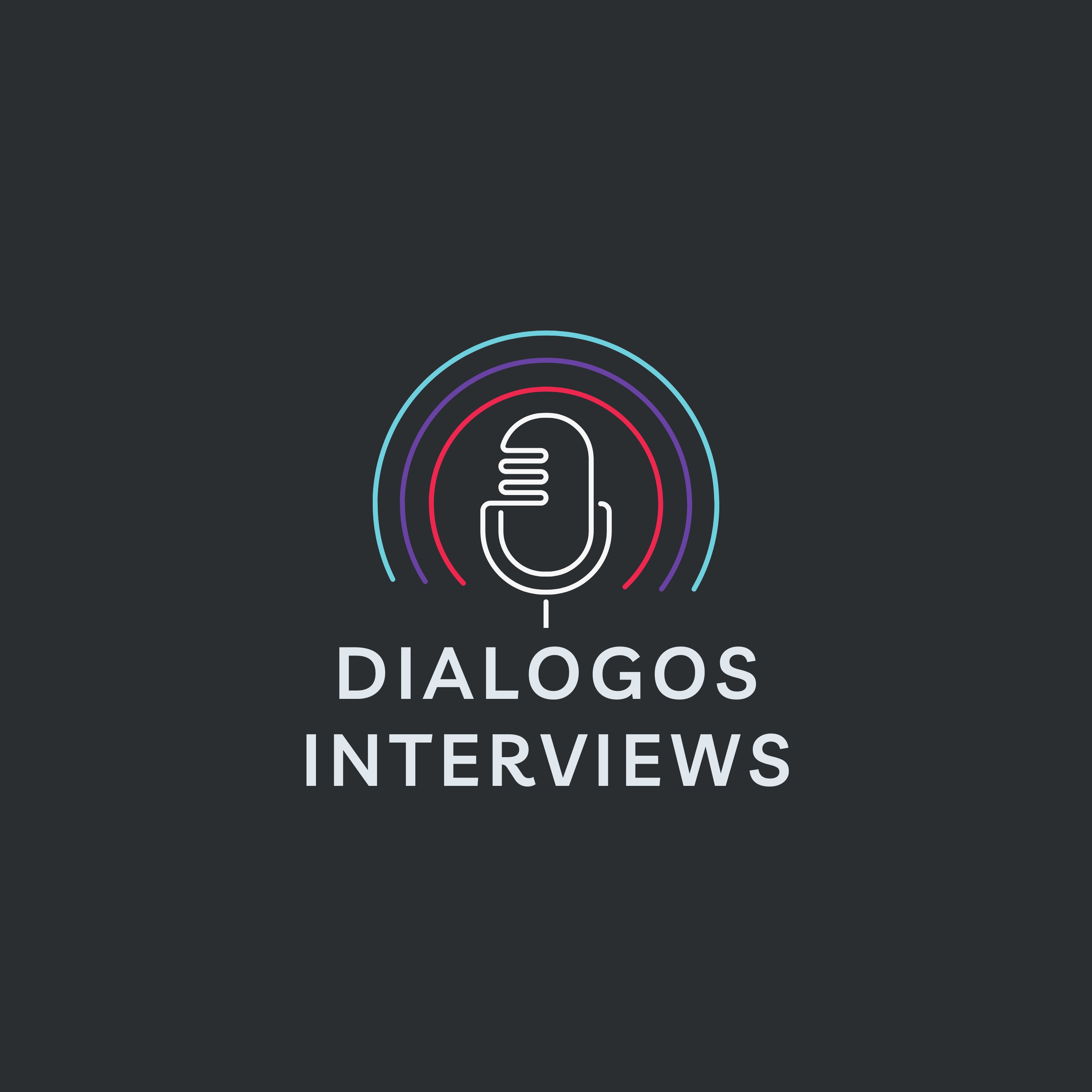 Dialogos Interviews