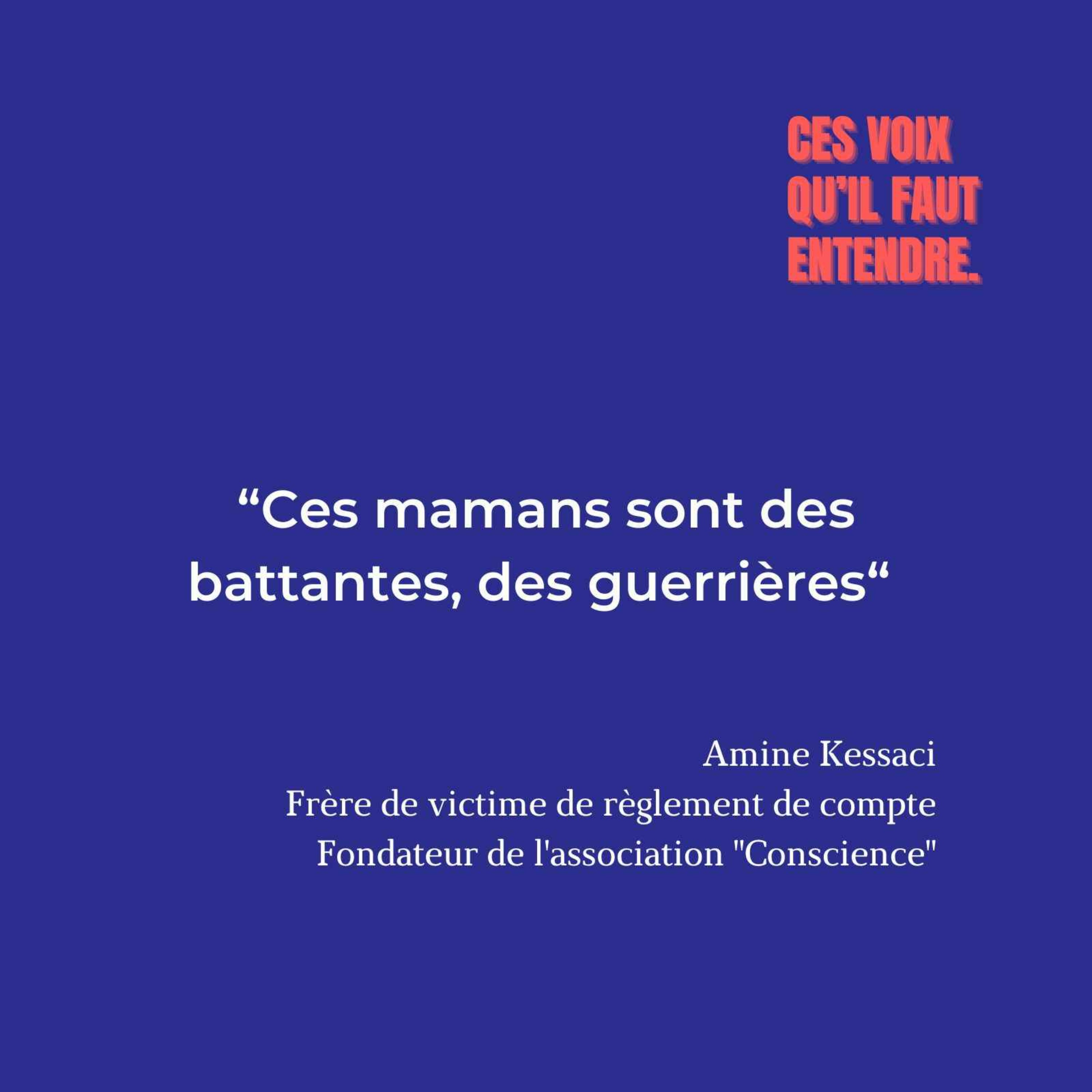 cover art for [EXTRAIT] “Ces mamans sont des battantes, des guerrières” - Amine Kessaci