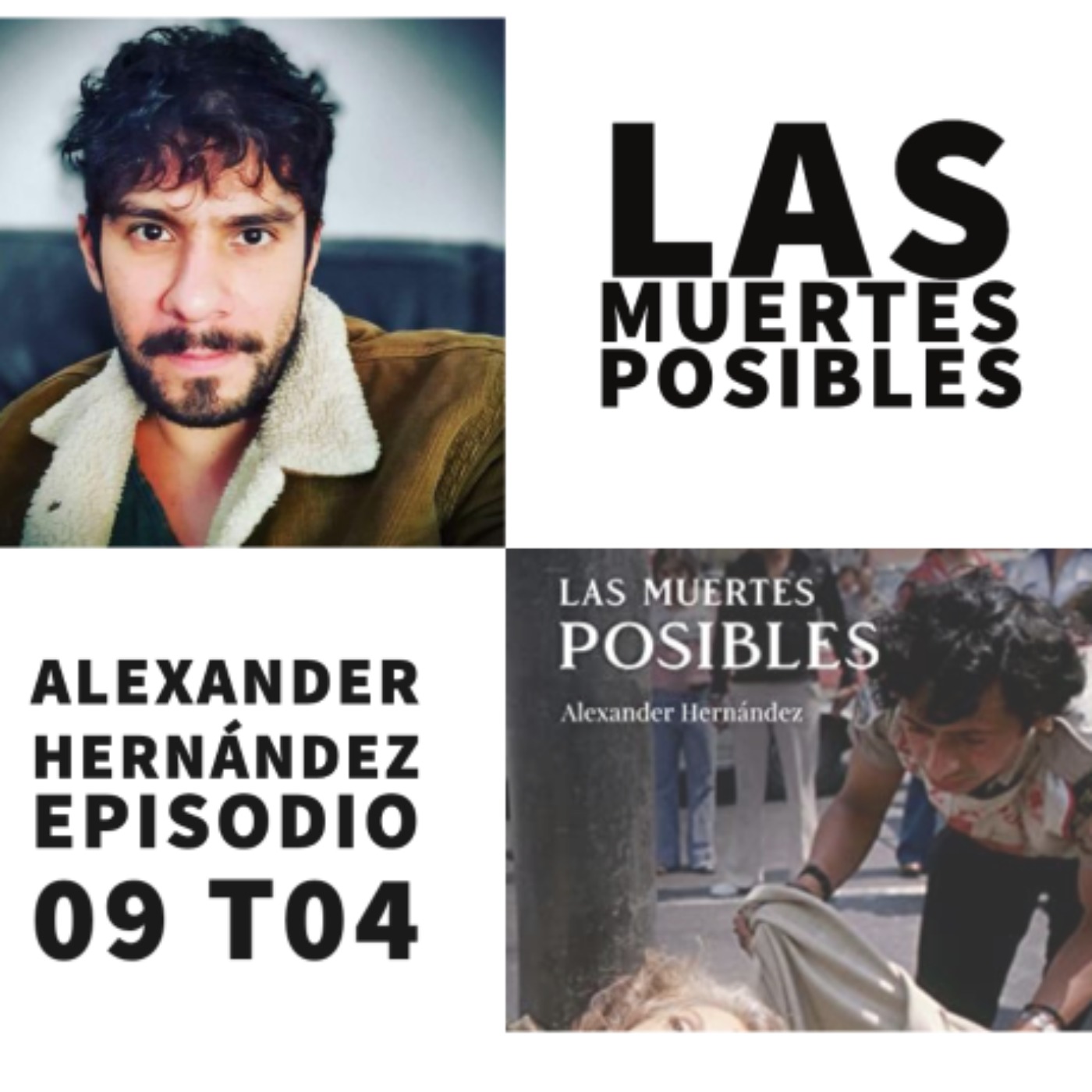S04 E09: Las muertes posibles con Alexander Hernández (@halexhander) episode artwork