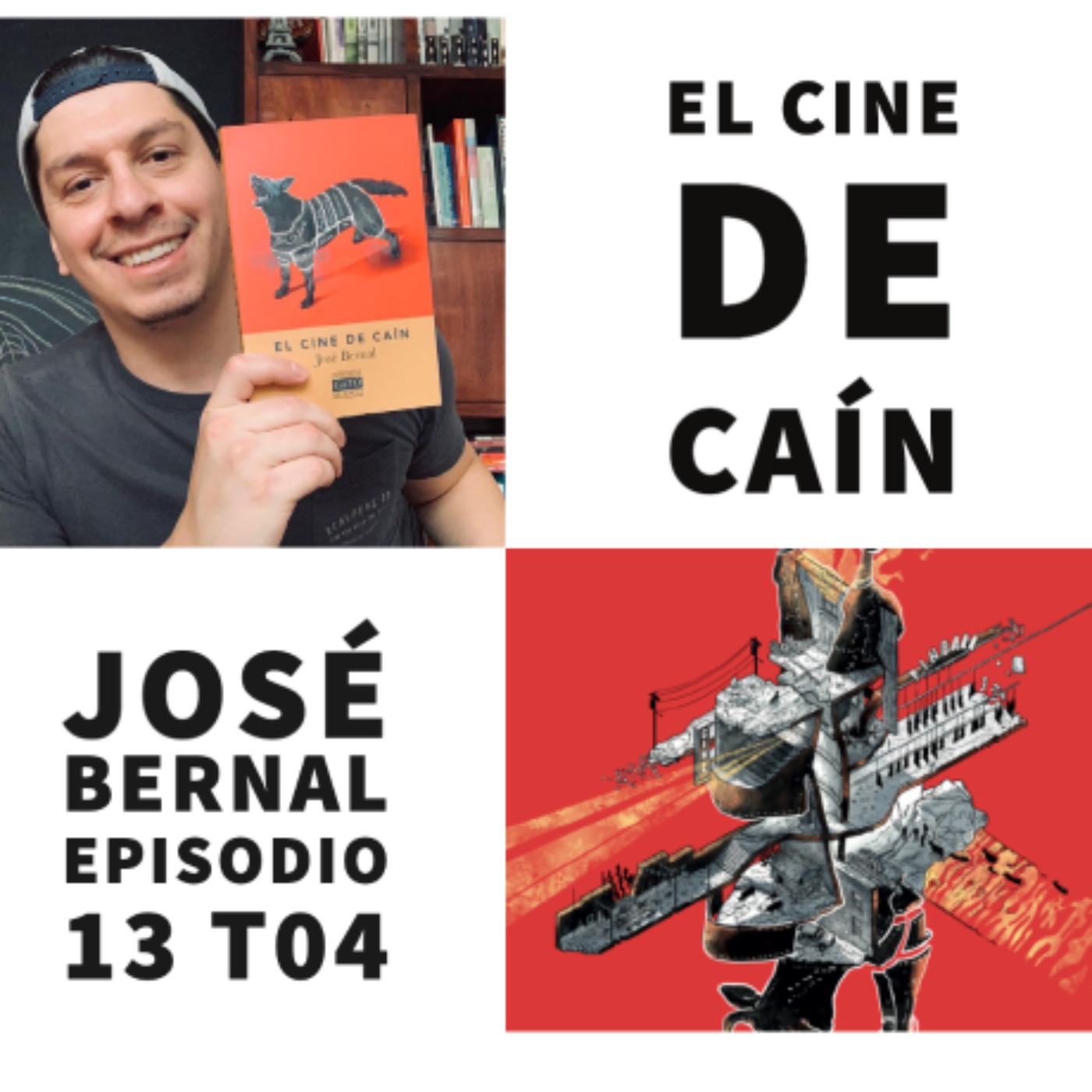 S04 E13: El cine de Caín con José Bernal (@JoseDBernal3) episode artwork
