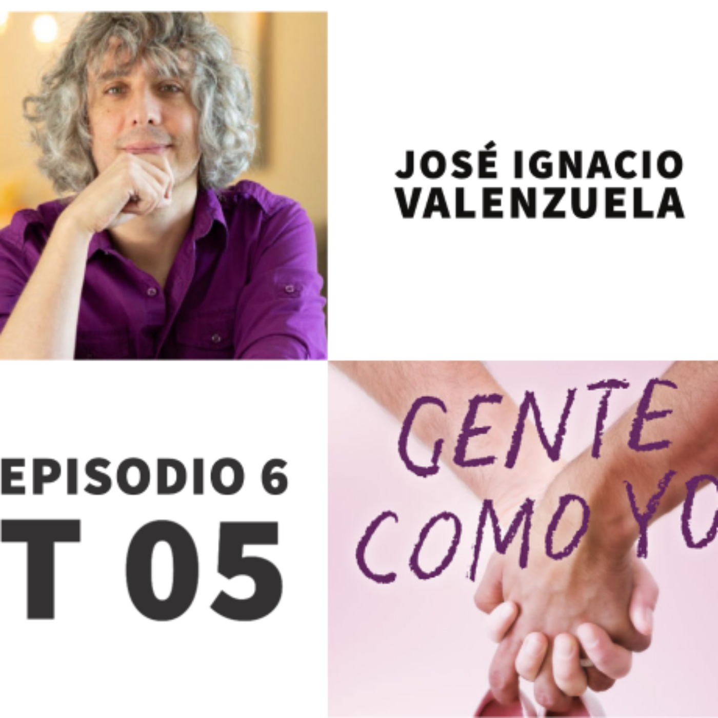 S05 E6: Gente como yo con José Ignacio Valenzuela (@elchascas) episode artwork