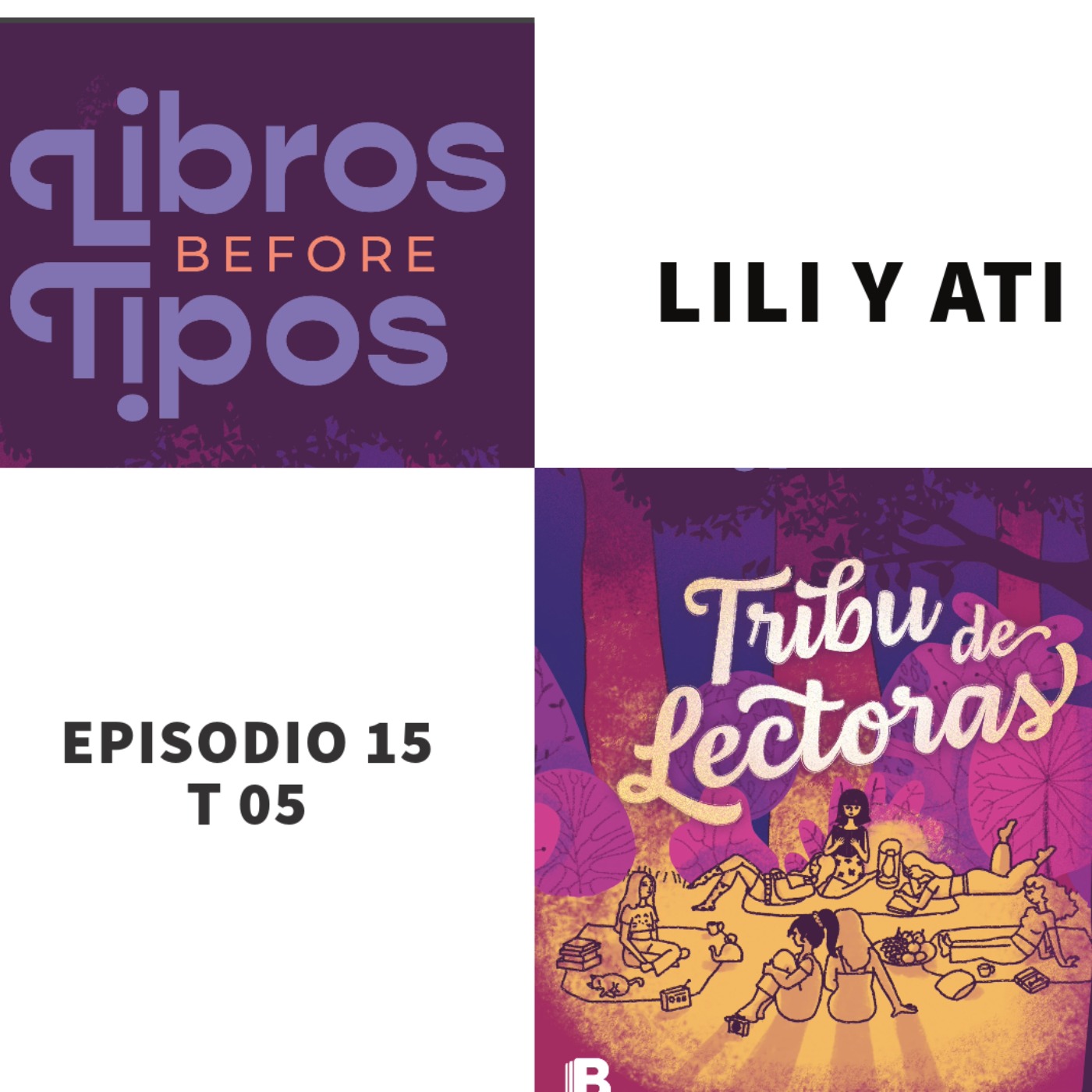 cover art for S05 E15: Tribu de Lectoras con Lili y Ati de Libros Before Tipos con Arisu.