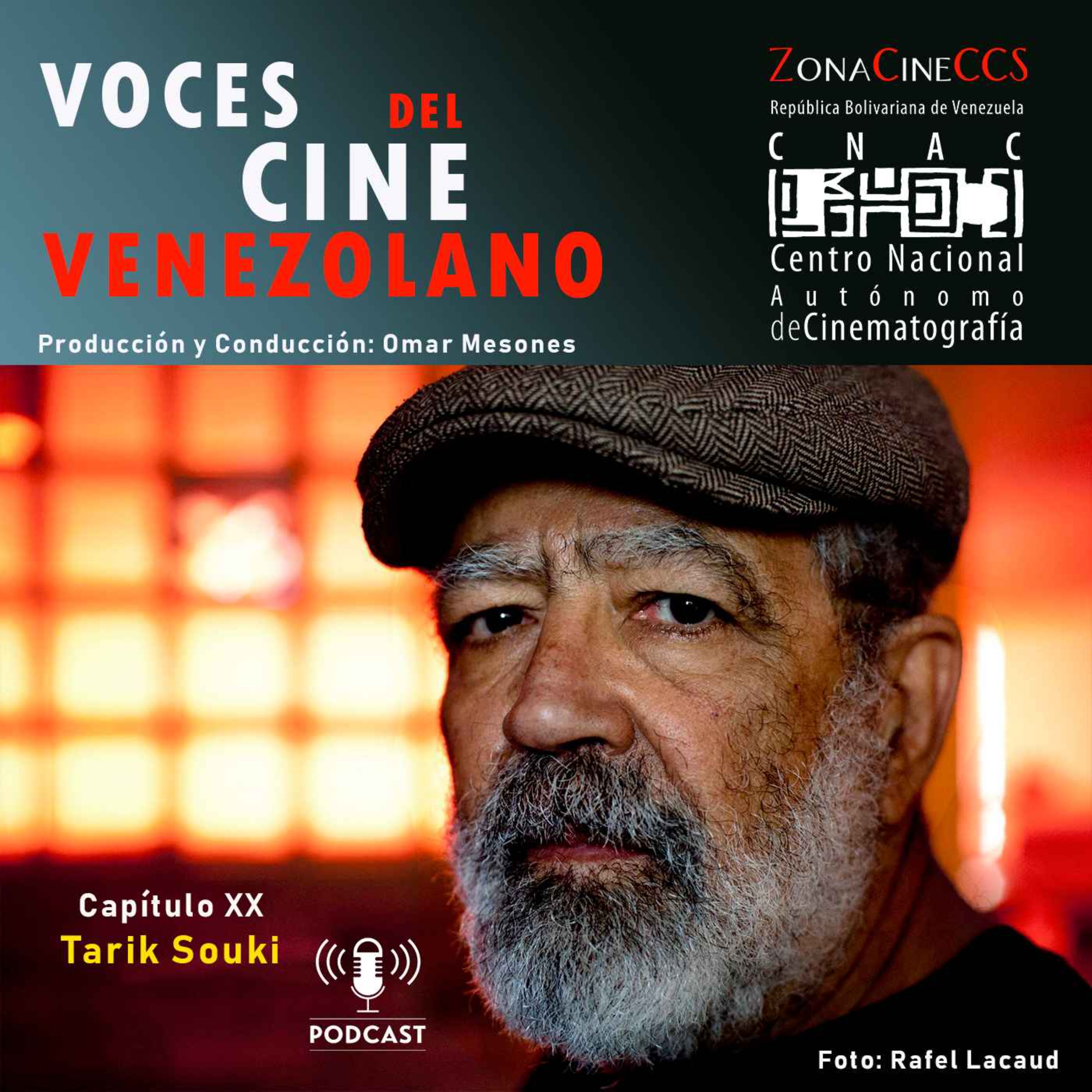 TARIK SOUKI. Episodio XX - Voces del Cine Venezolano | Acast