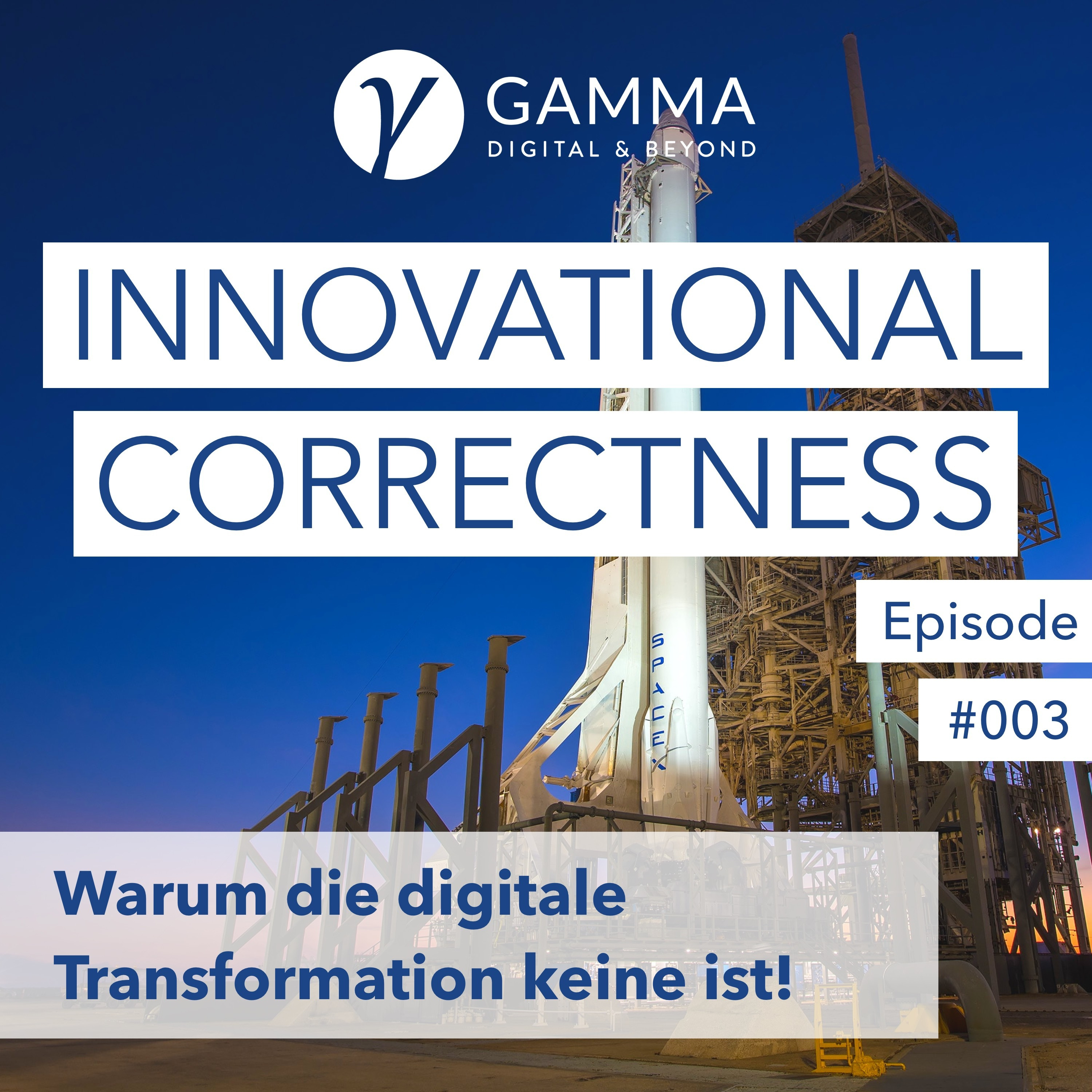 #003: Warum die digitale Transformation keine ist!