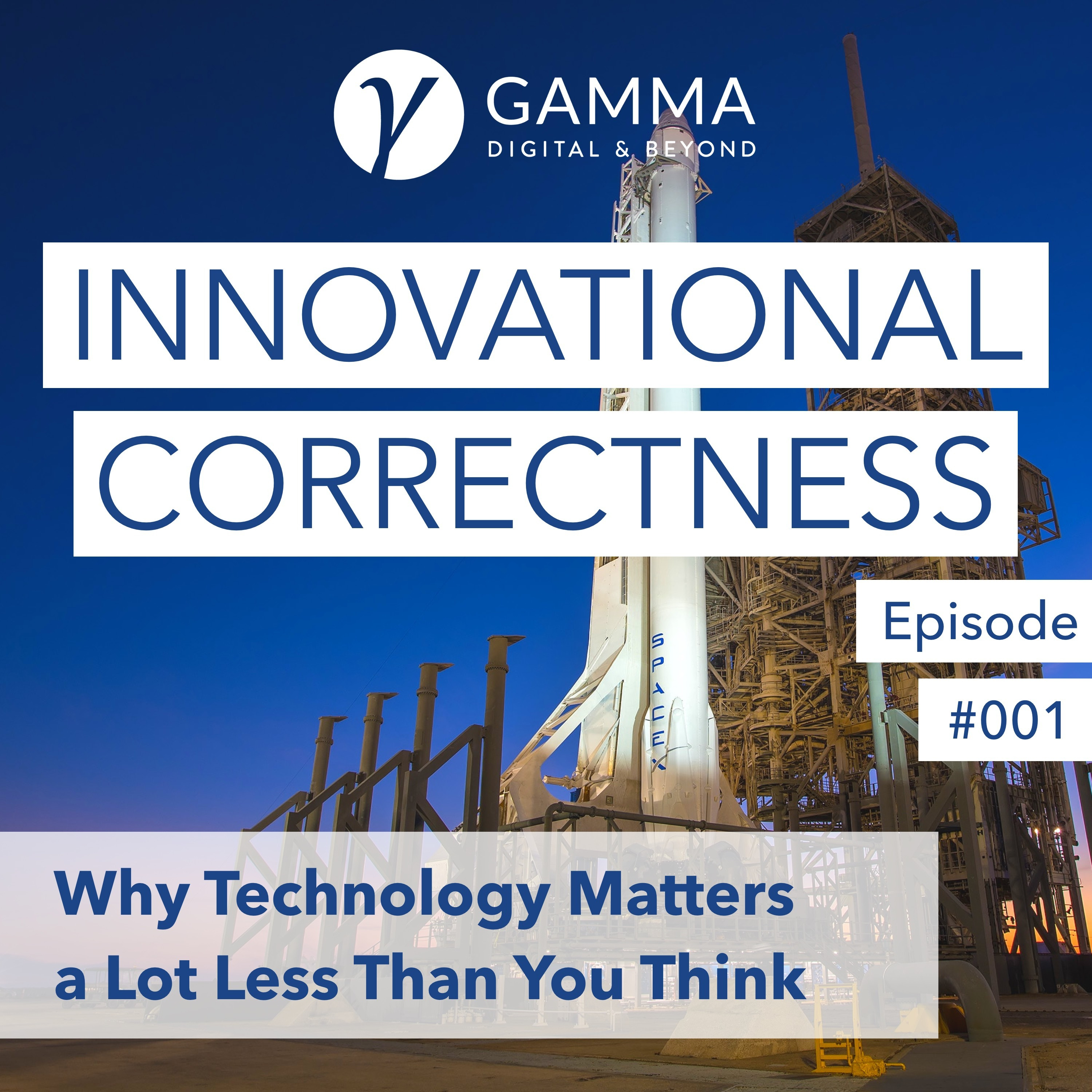 #001: Why Technology Matters a Lot Less Than You Think