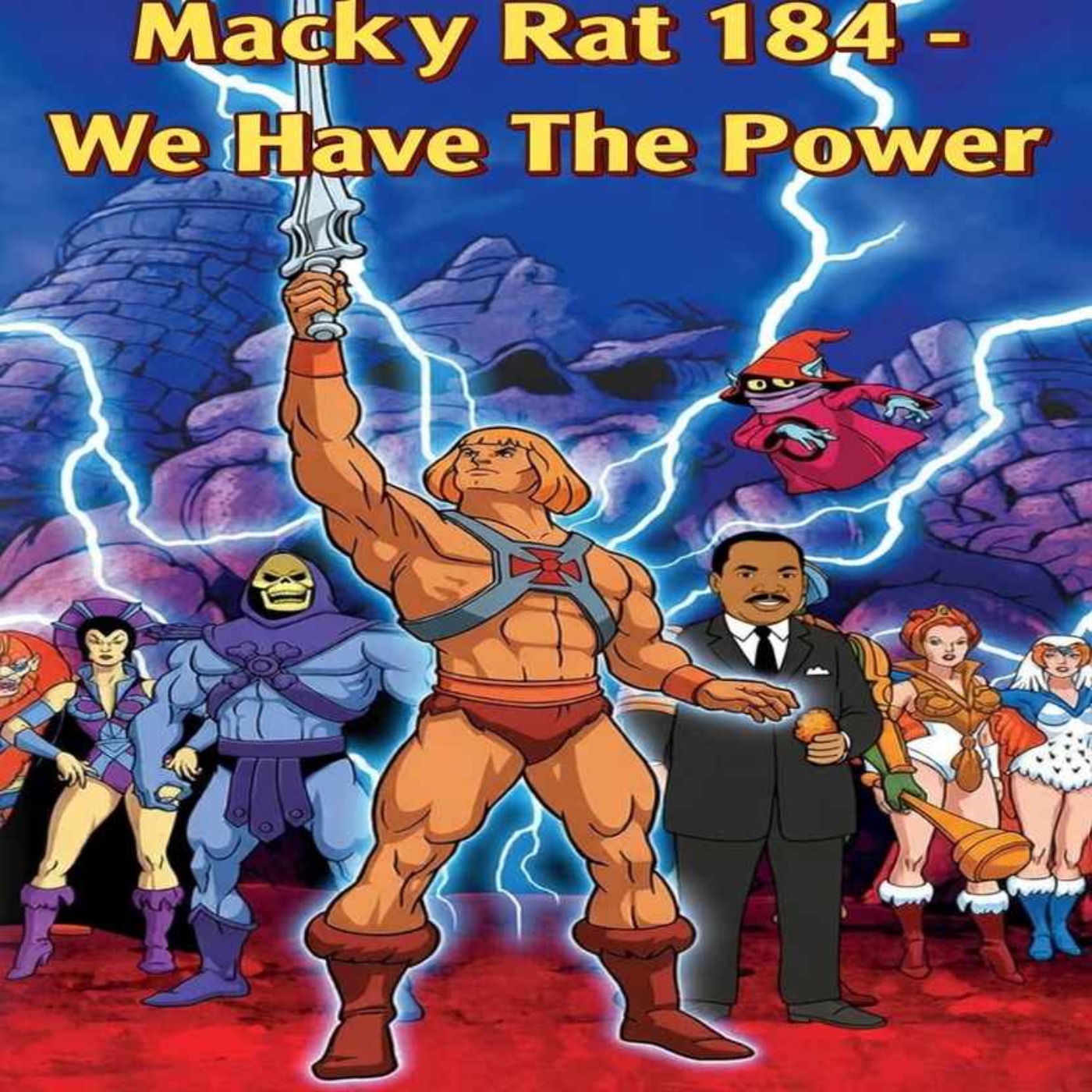 MACKY RAT 184 - WE HAVE THE POWER episode artwork