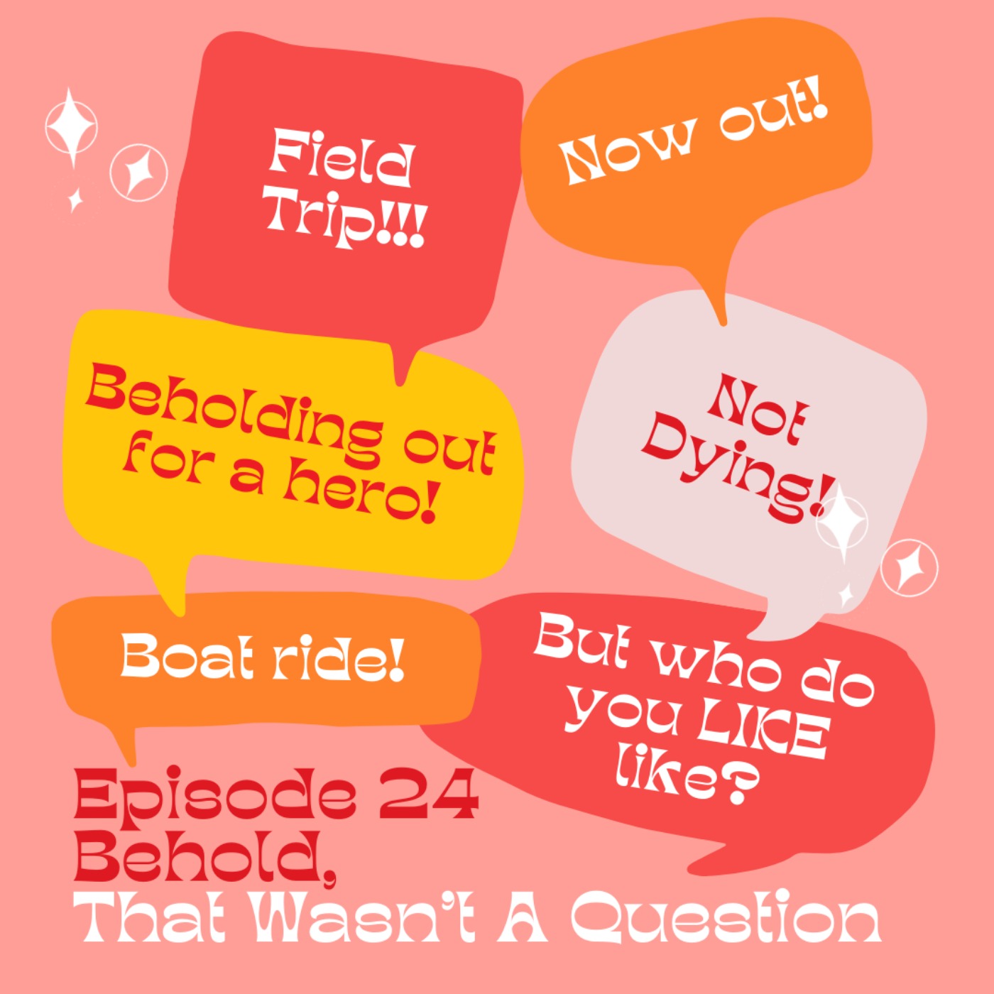 C1E24 - Behold, That Wasn't a Question