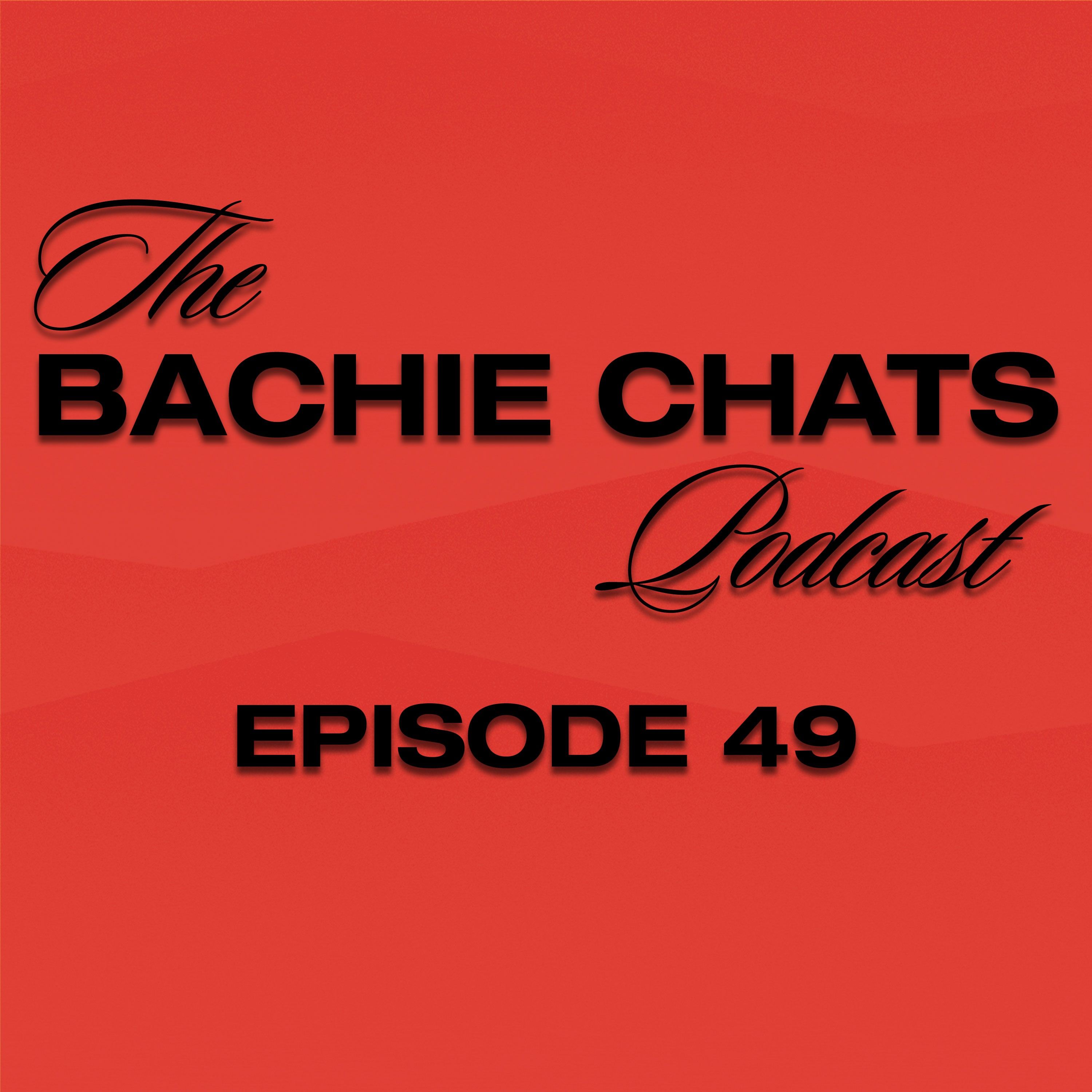 Cameo Guys Present: The Bachie Chats Podcast