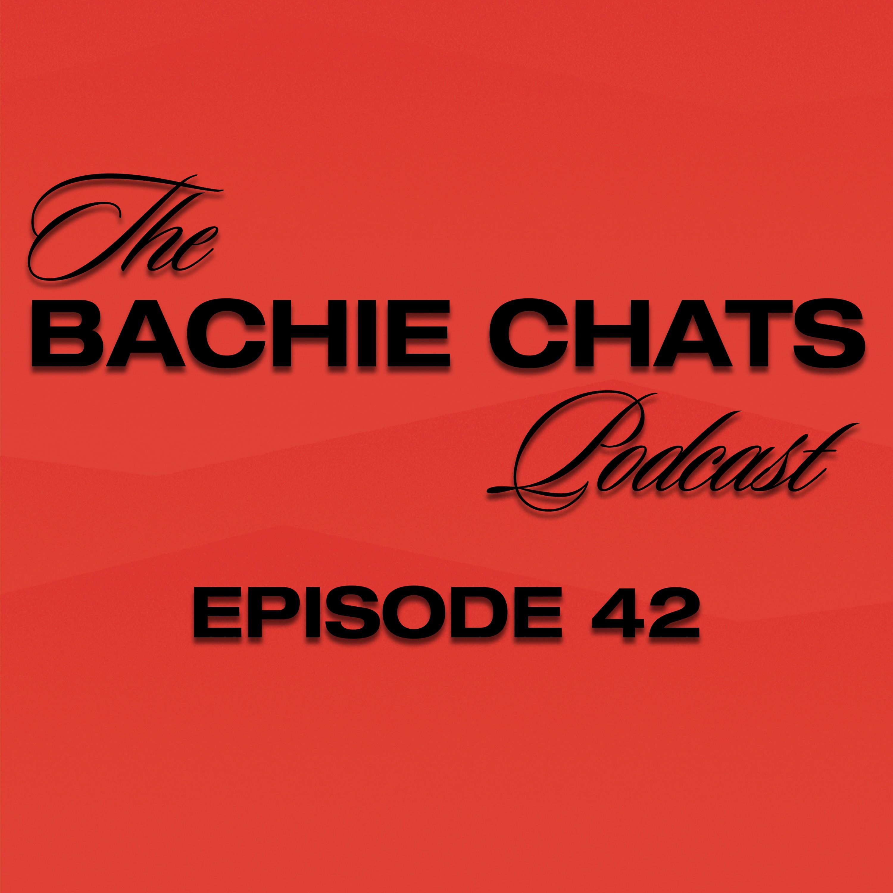Cameo Guys Present: The Bachie Chats Podcast
