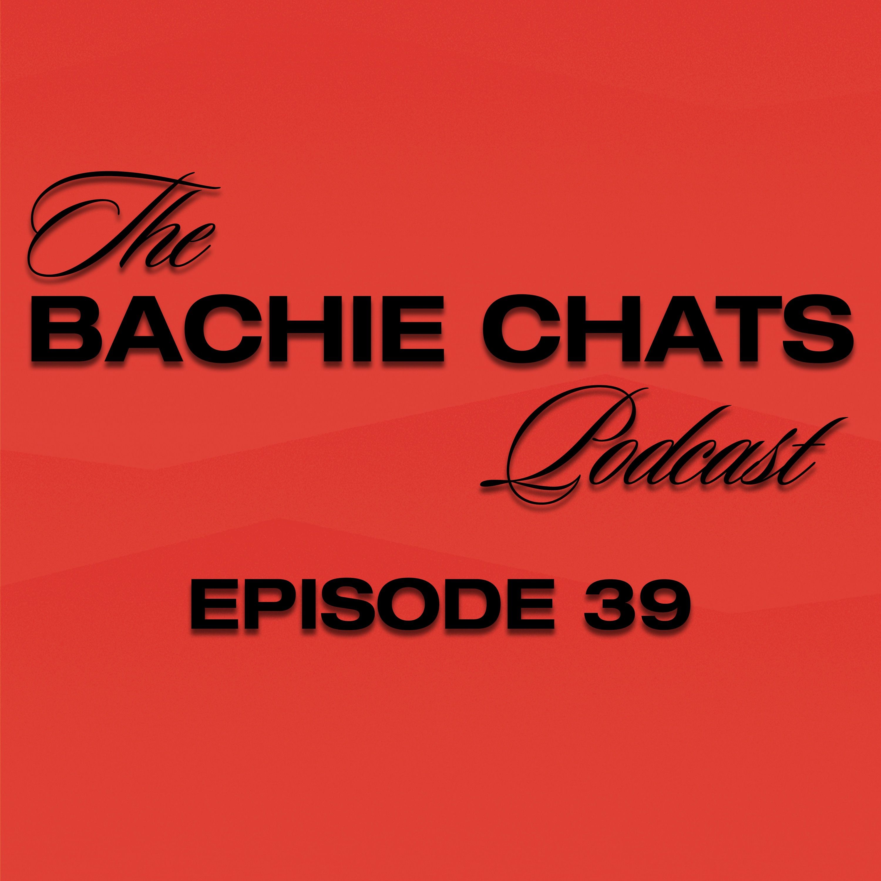 Cameo Guys Present: The Bachie Chats Podcast