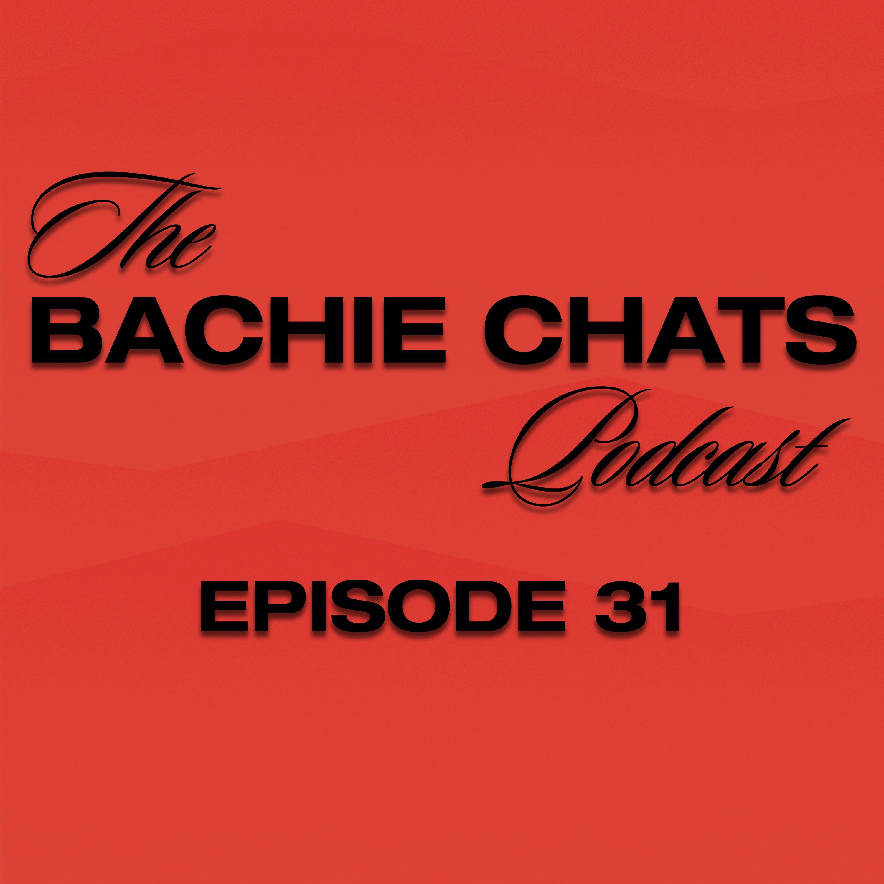 Cameo Guys Present: The Bachie Chats Podcast