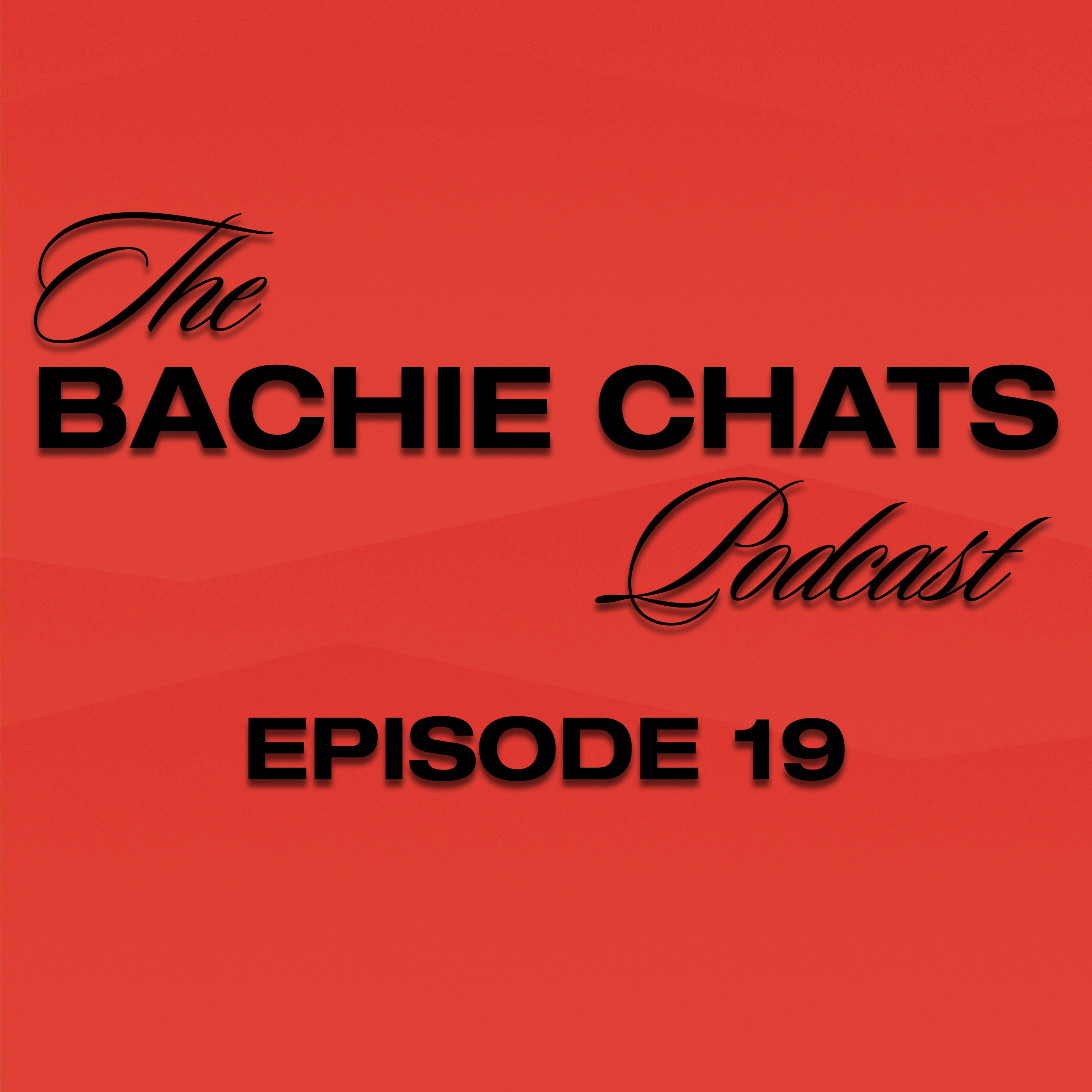 Cameo Guys Present: The Bachie Chats Podcast