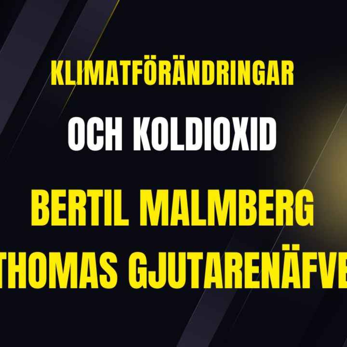 371. Klimatförändringar och Koldioxid. Hur hänger de/det ihop? episode artwork