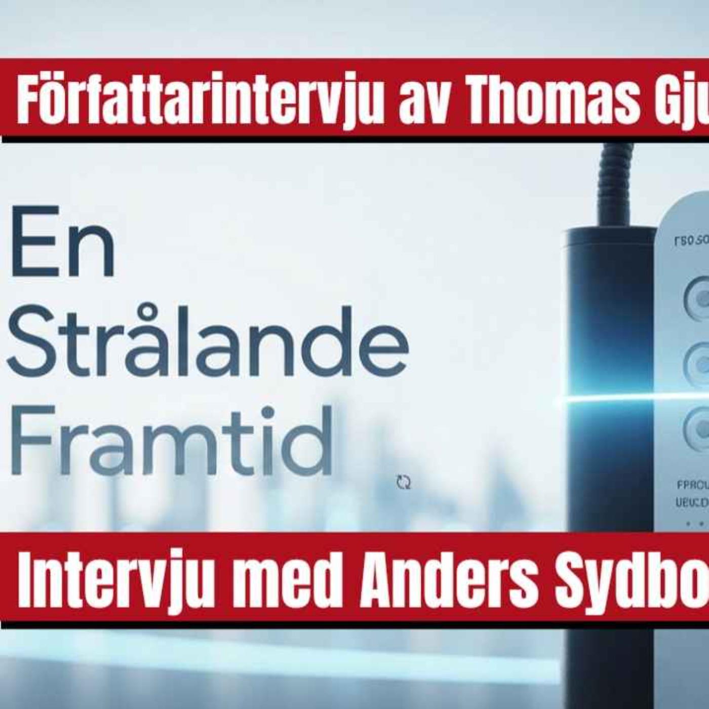 459 ANDERS SYDBORG Intervjuas: FARAN MED TRÅDLÖS TEKNIK! episode artwork