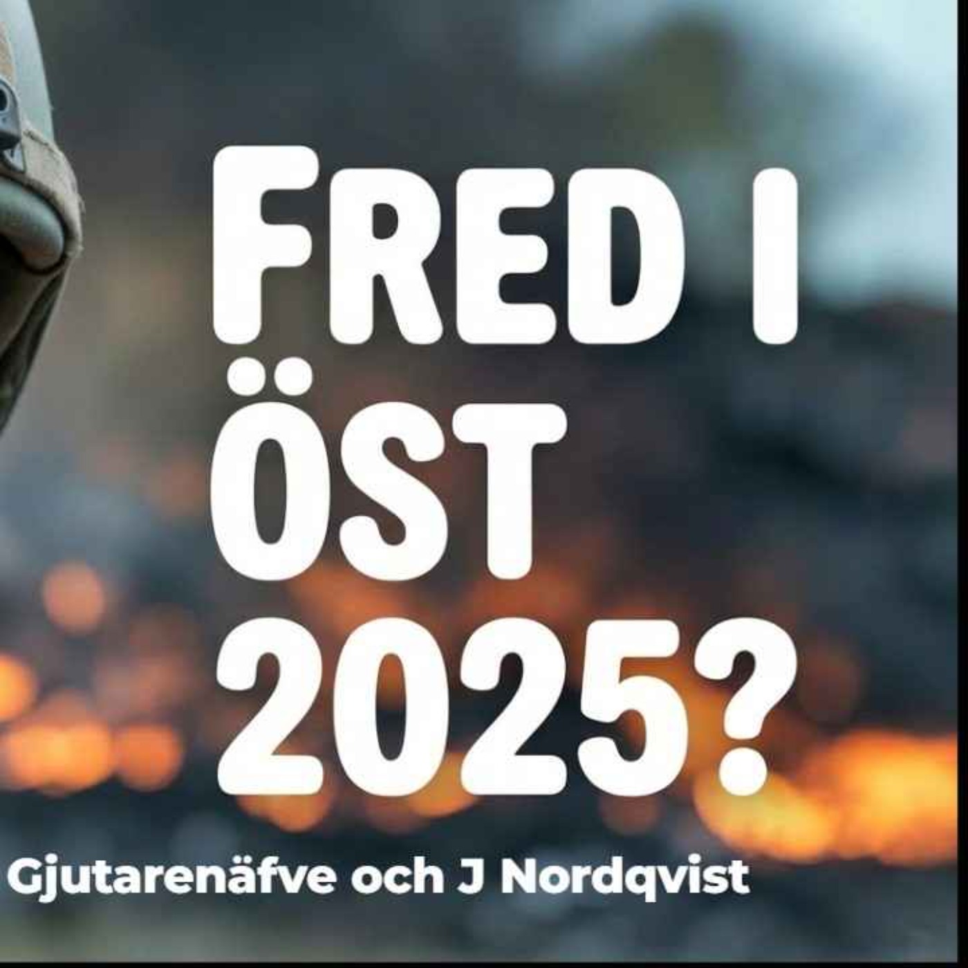 466. Fredsförhandlingar i öst 2025? episode artwork