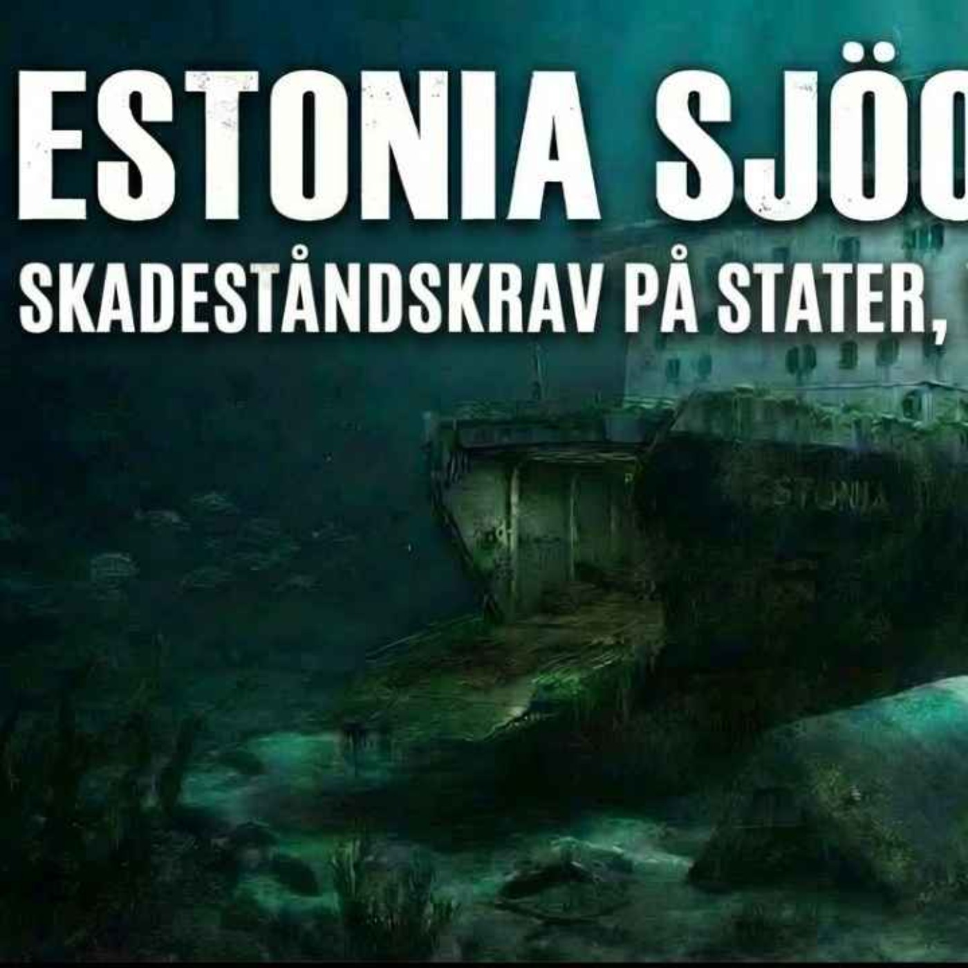 470 Passagerarfartyget Estonia var Sjöodugligt | Nu börjar Ersättningskraven! episode artwork