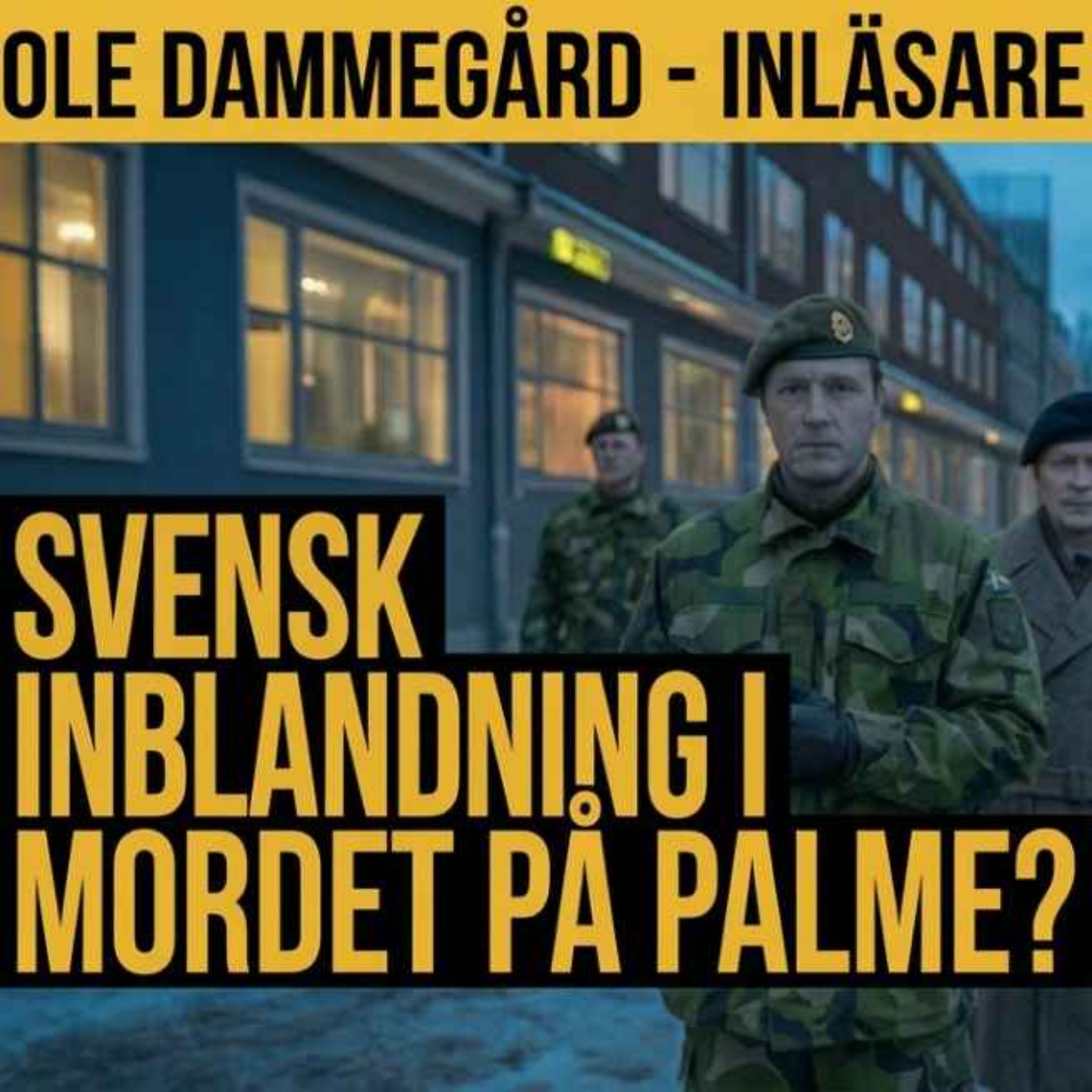 477 Svensk Inblandning i Palmemordet? episode artwork