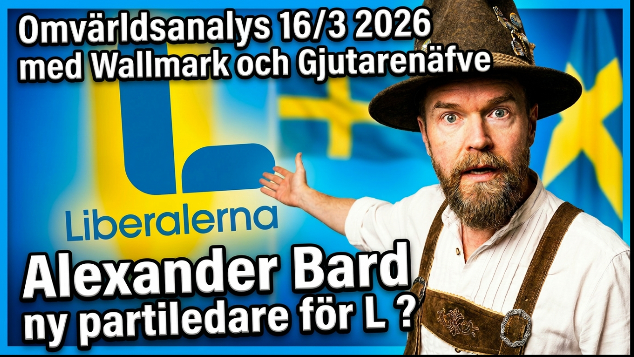 553. Omvärldsanalys 16/3 2026 med Wallmark och Gjutarenäfve episode artwork