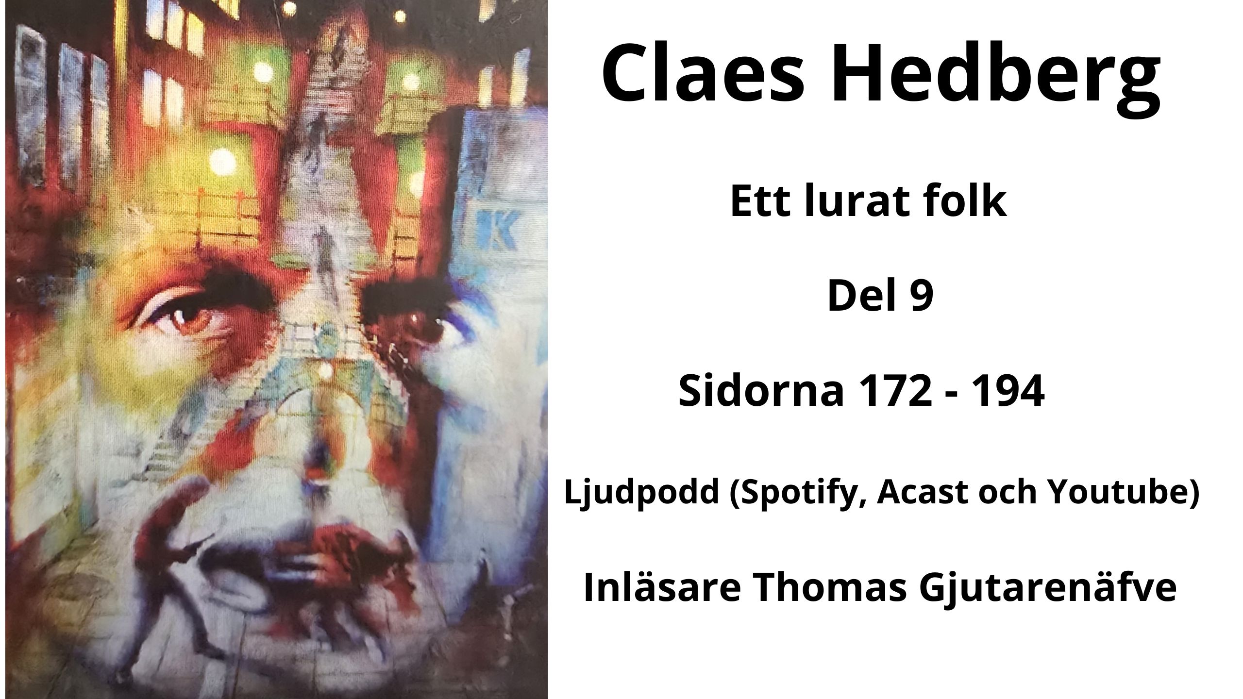 579 - Claes Hedberg Ett lurat folk | Sveriges största hemligheter? Del 9 episode artwork