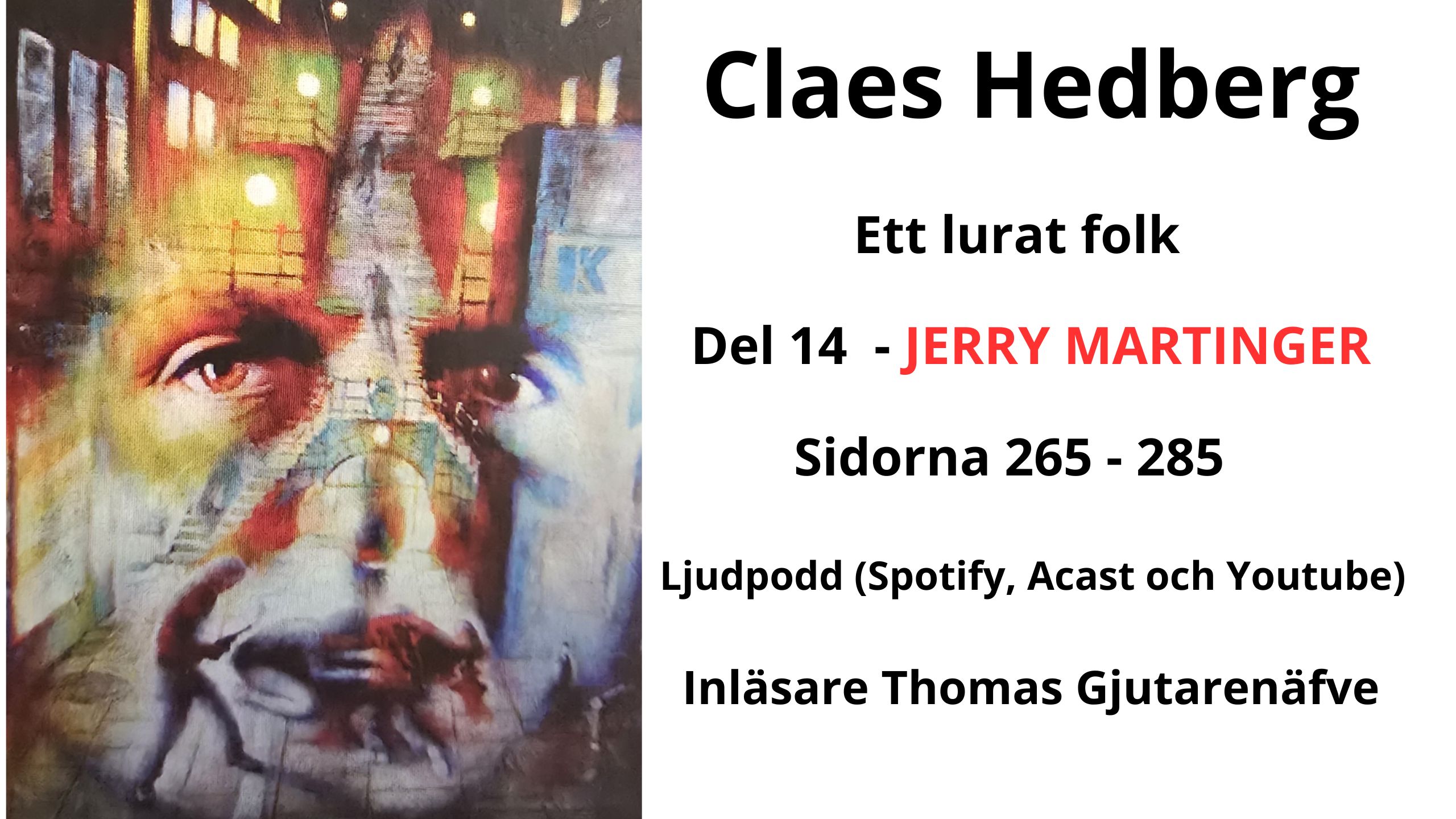 608.  Jerry Martinger - Har staten rätt att via utomrättsliga metoder tysta den som är obekväm för staten? episode artwork