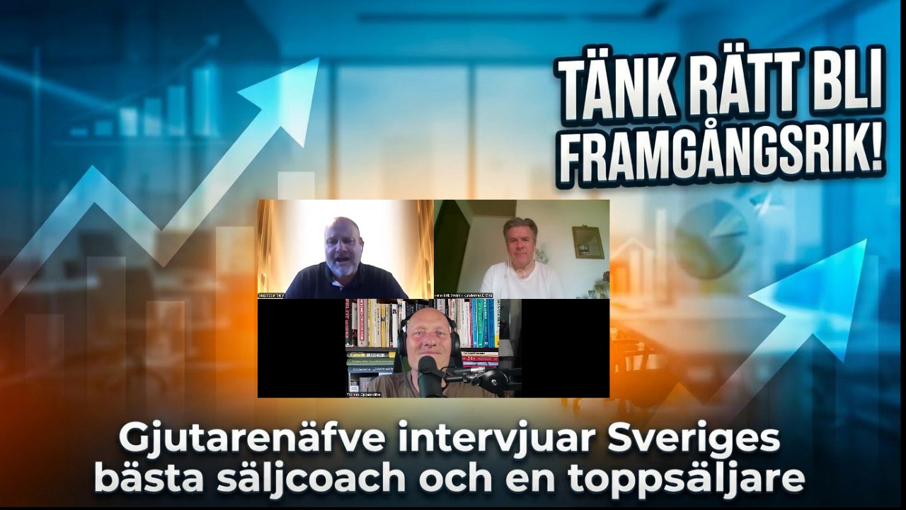 626 - Tänk Rätt Bli Framgångsrik - Intervju med Sveriges bästa Säljcoach och Säljare! episode artwork