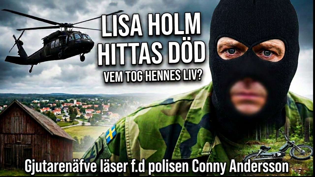 647 - Lisa Holm död | Polisen Conny Andersson berättar