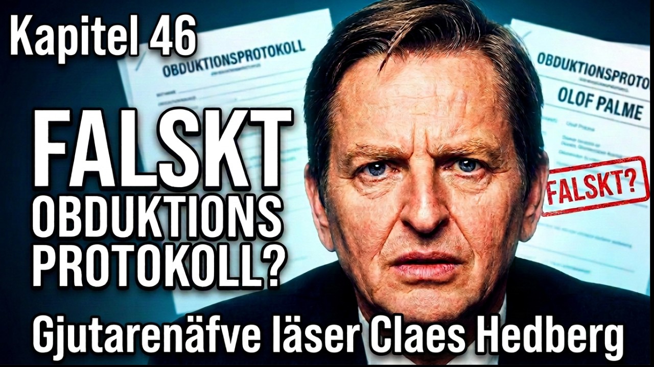 648 - Falskt Obduktionsprotokoll för Olof Palme?