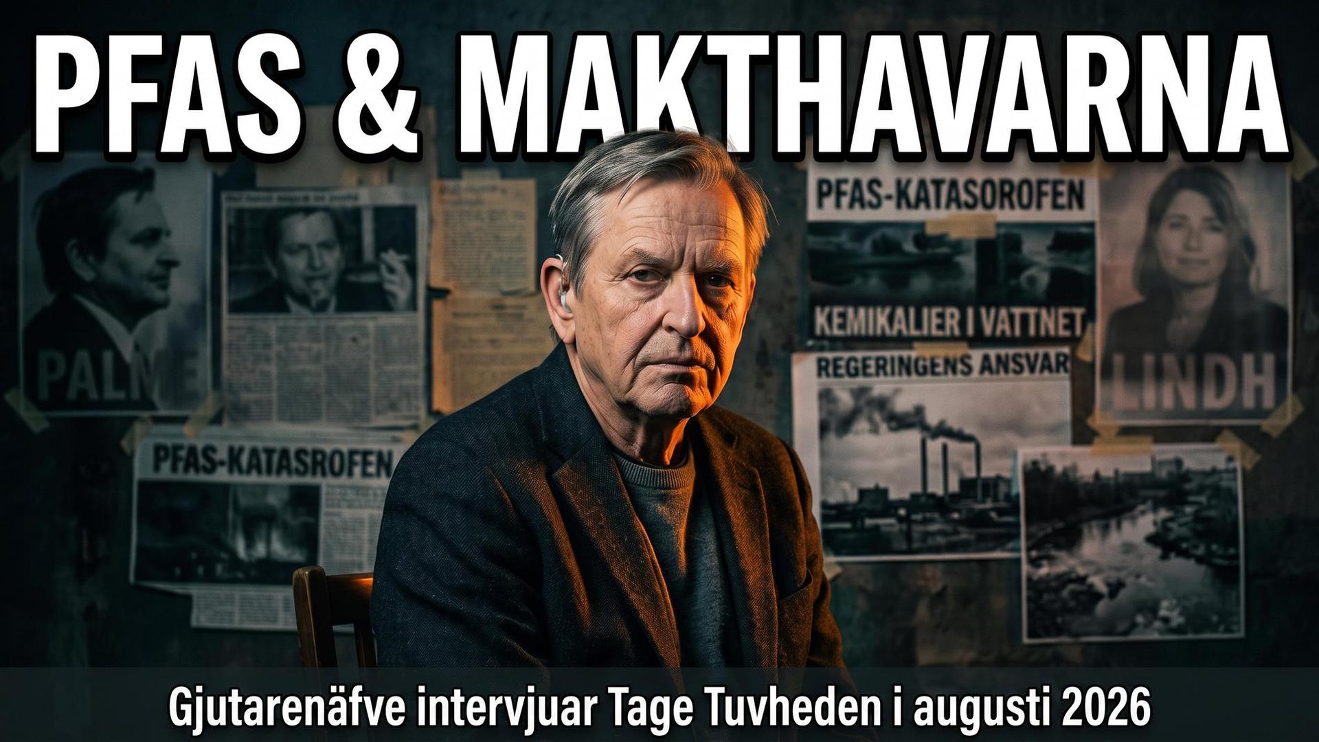 650 - PFAS och Makthavarna. Hur mycket visste Olof Palme och Utrikesminister Anna Lindh?