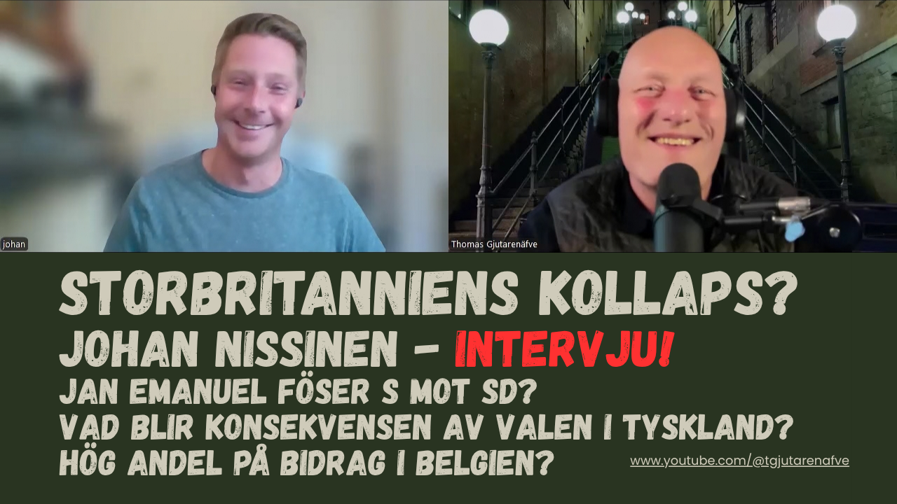 689 Storbritanniens kollaps? Skottland, Wales och Nordirland. INTERVJU!