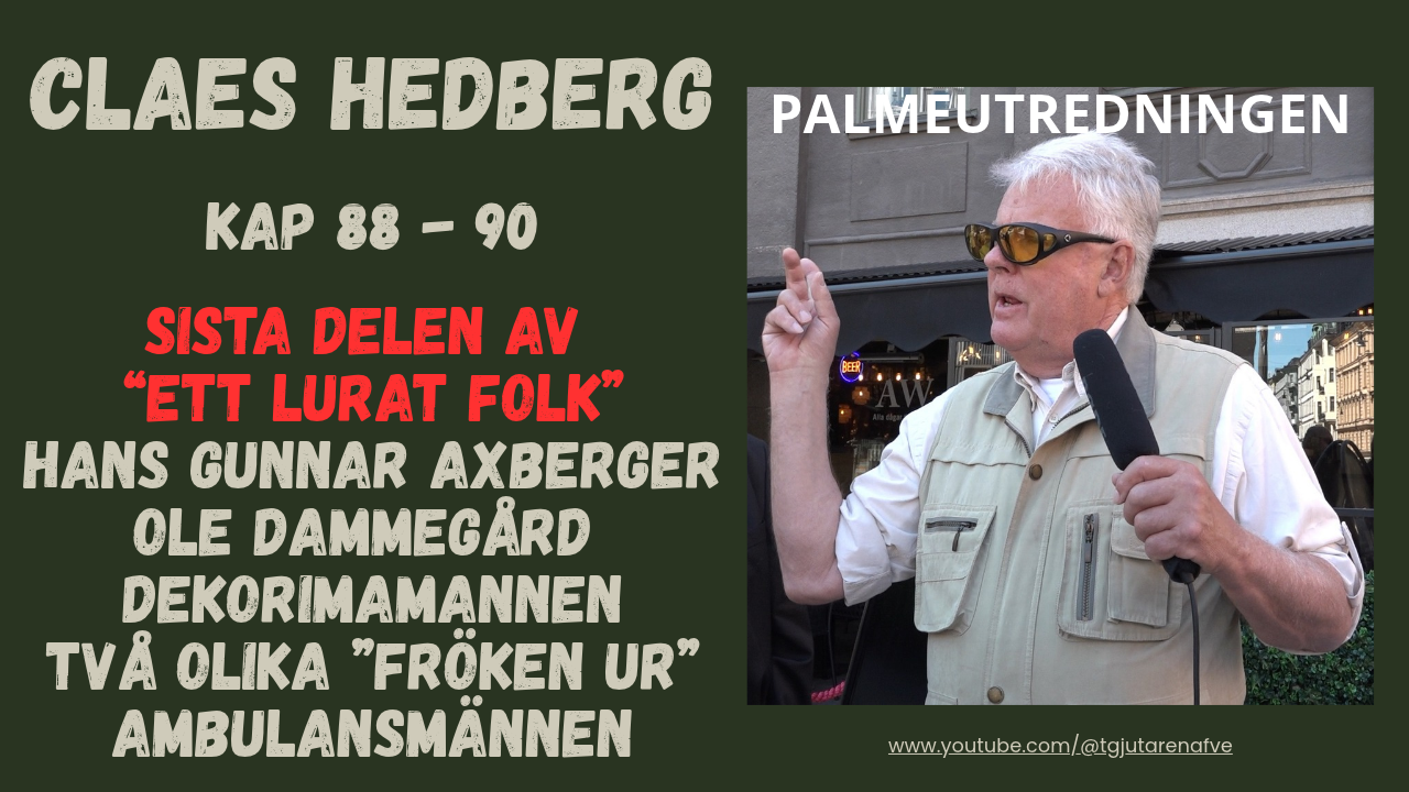 701 Efterspelet: Varför Claes Hedbergs bok blev ett hot för Palmeutredningen!  SISTA AVSNITTEN!!!! episode artwork