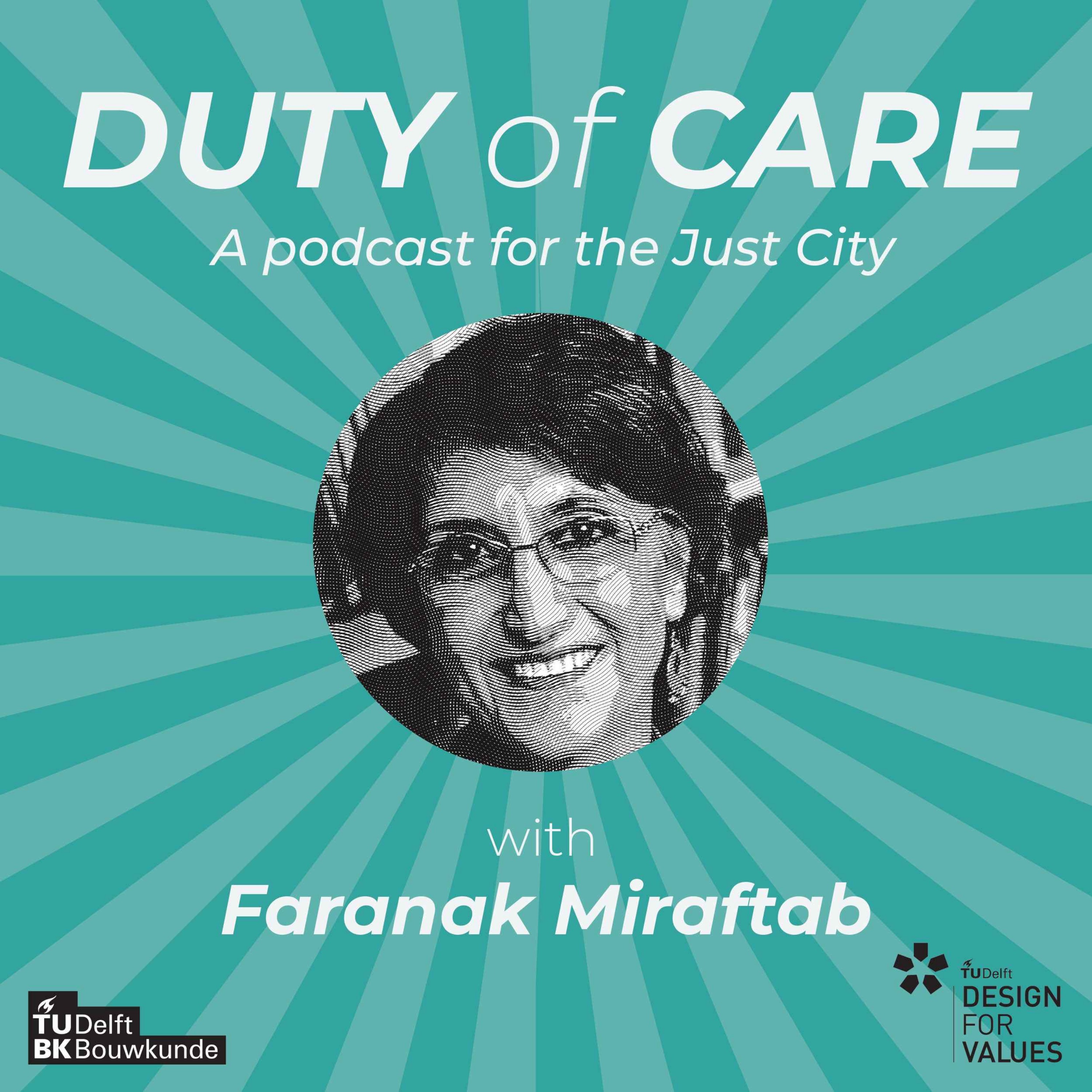 Faranak Miraftab on “Insurgent Practices of Hope and Care for Humane Urbanism