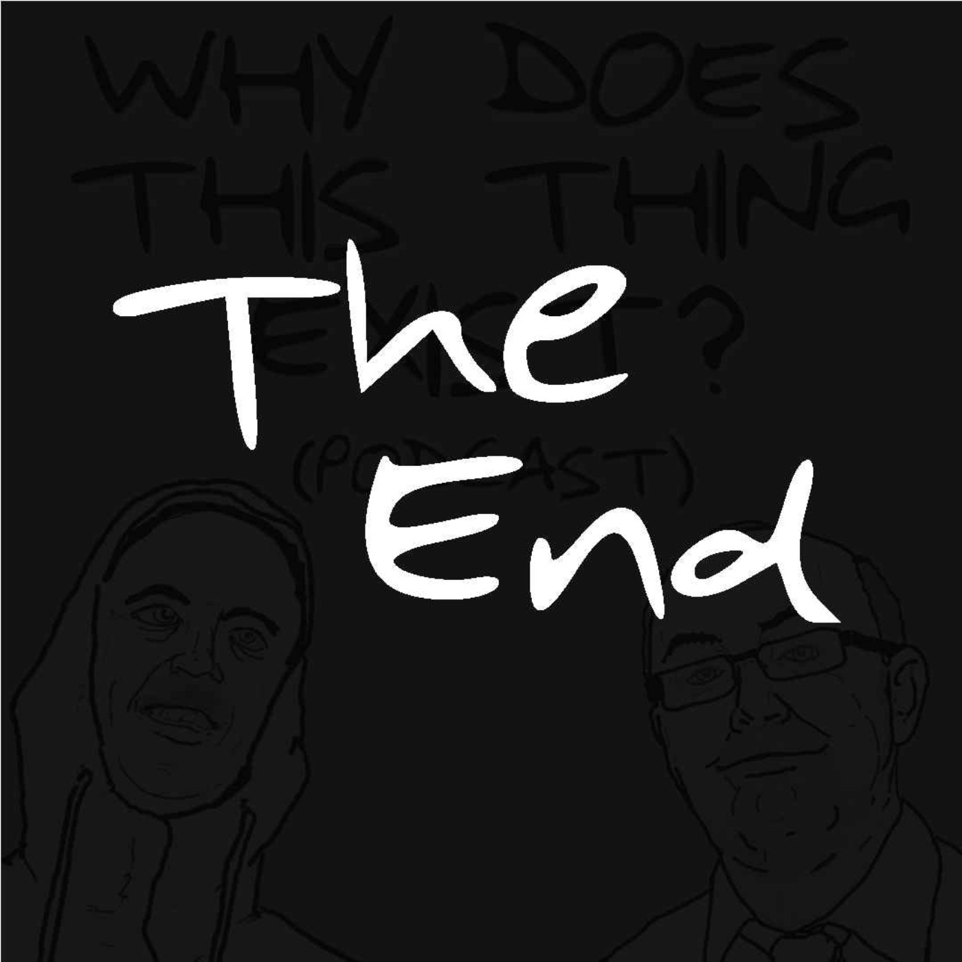 Why does this thing exist? (Podcast)