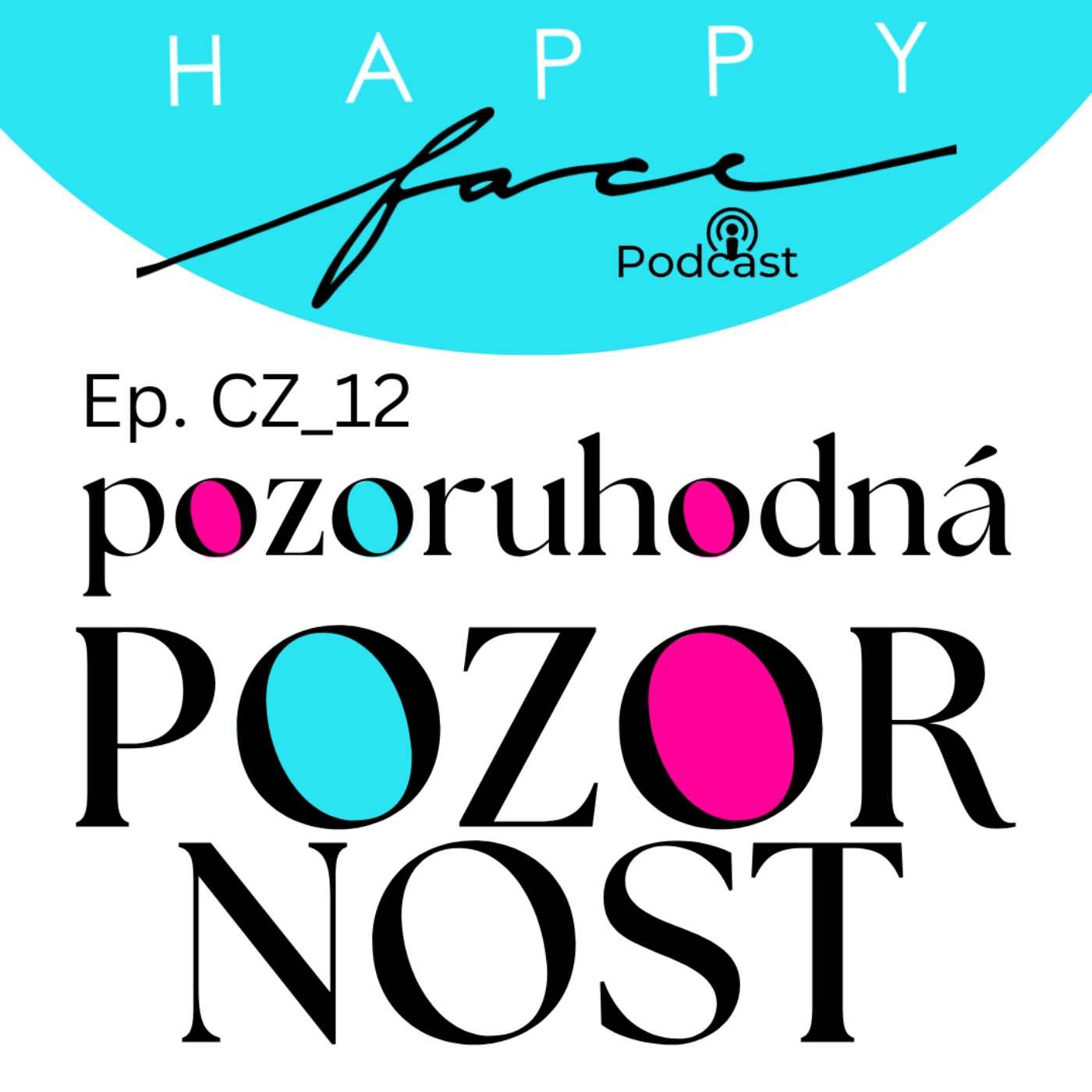 Happy Face Podcast