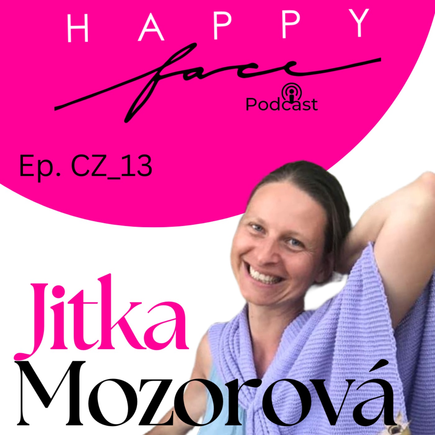 Happy Face Podcast