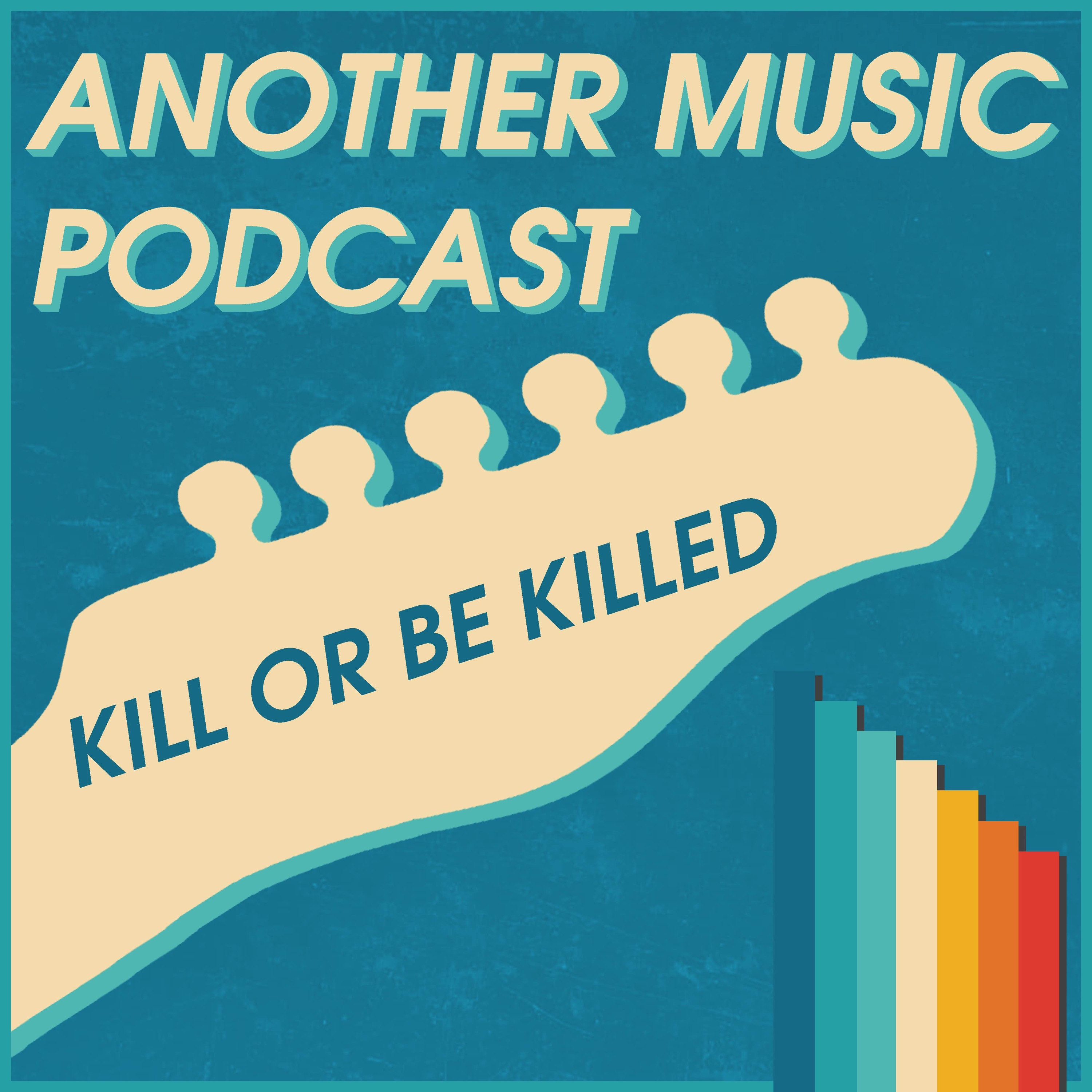 Kill or be Killed