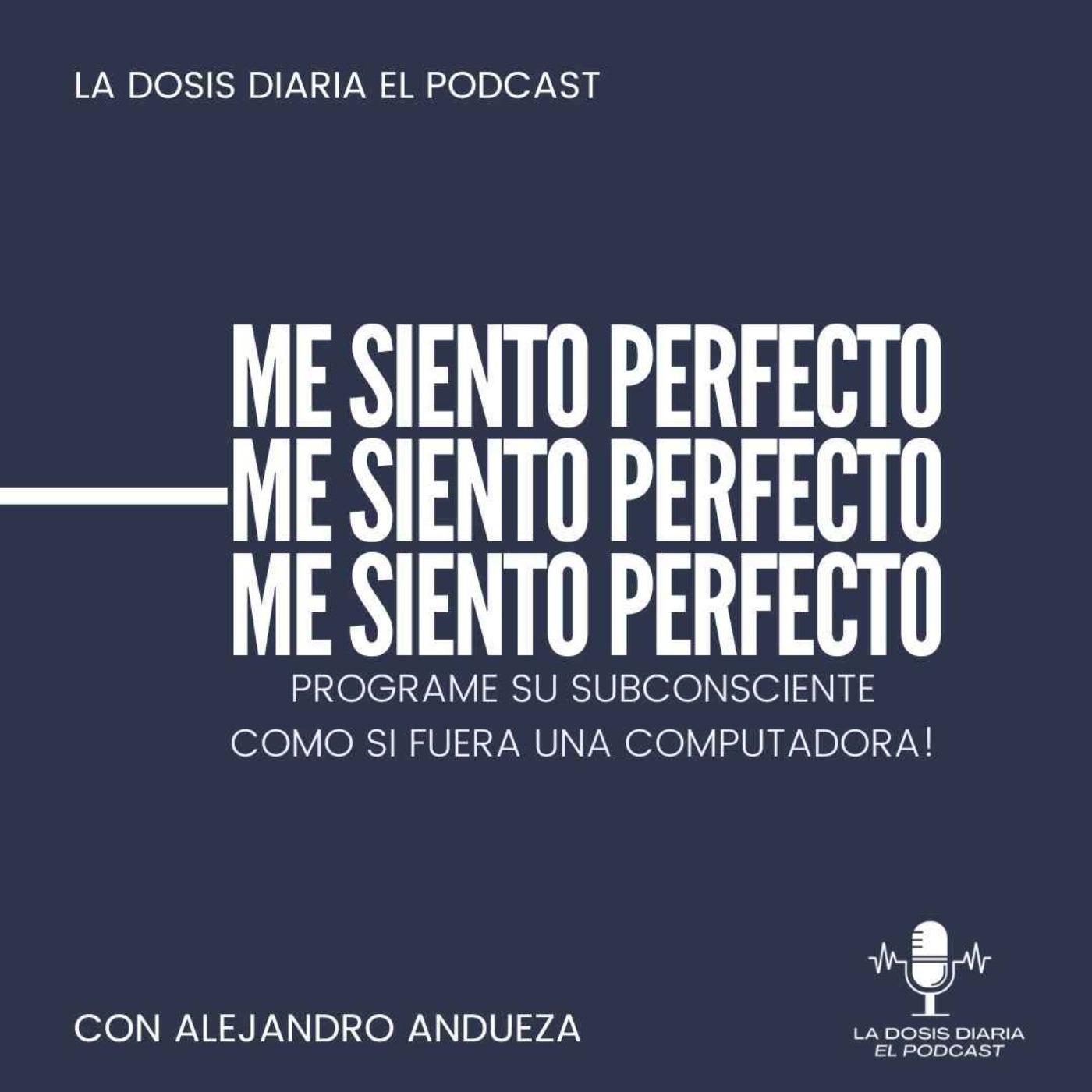 La Dosis Diaria El Podcast