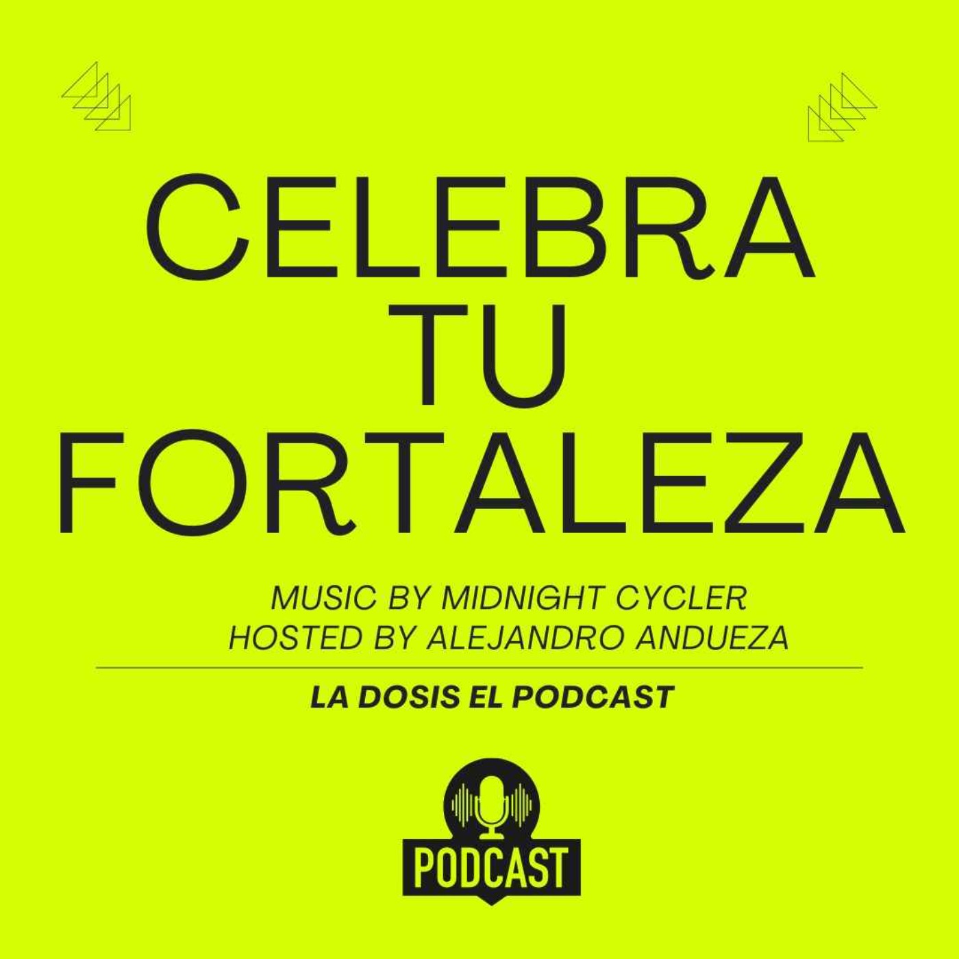 Atención: Celebra tu FORTALEZA!