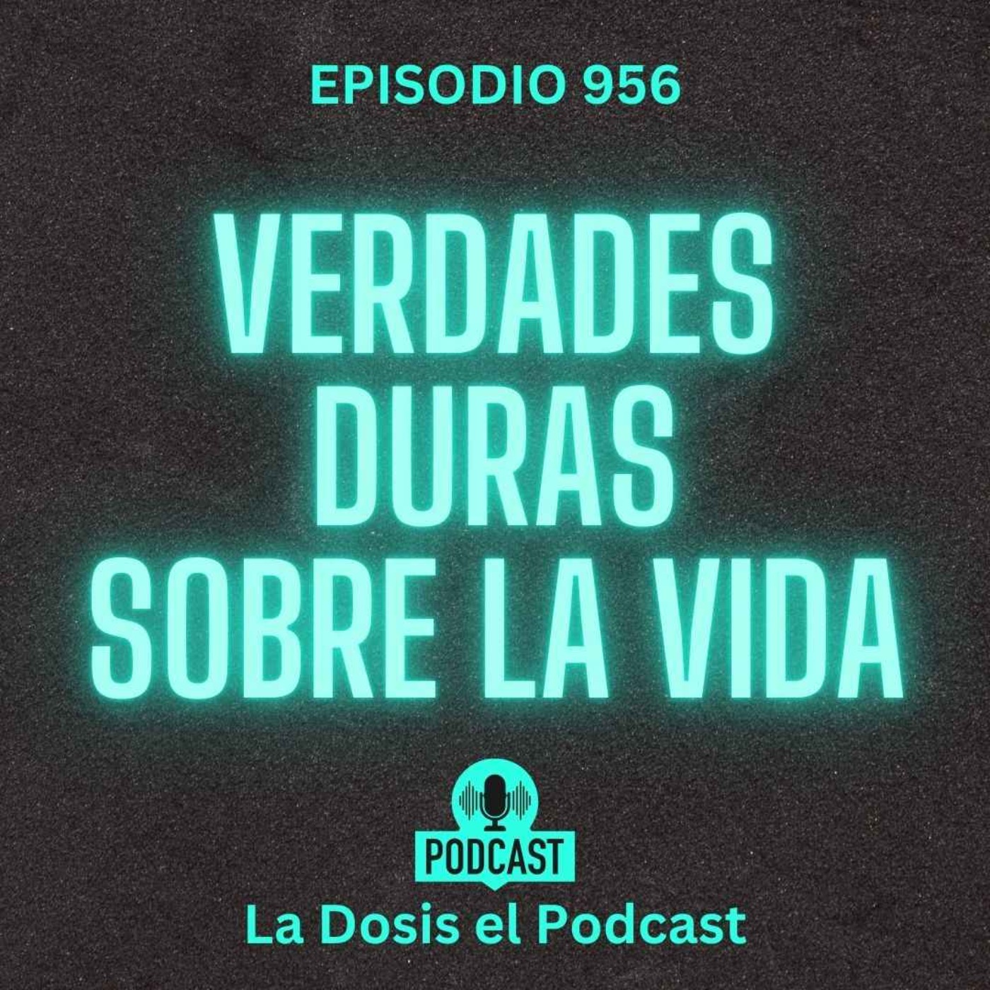 Aquí estan las verdades duras sobre la Vida!