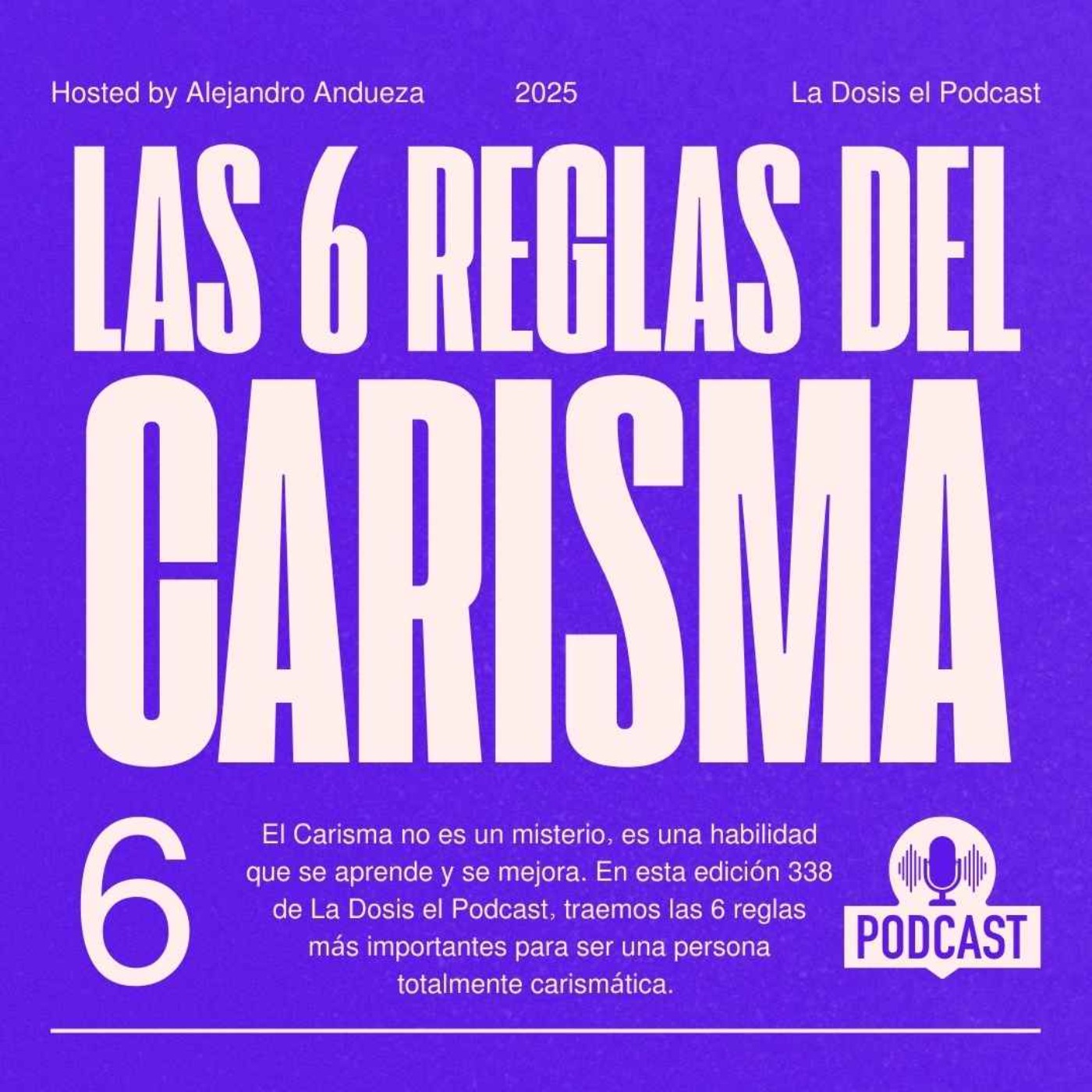 Atención: Estas son las 6 reglas del Carisma!