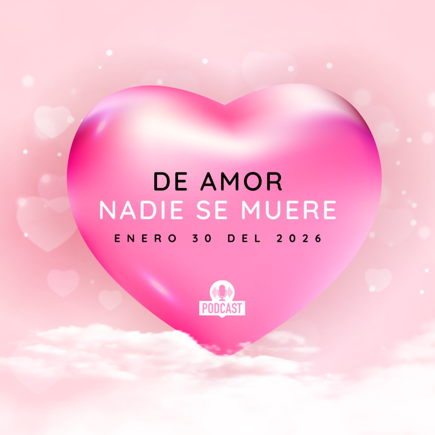 Nadie se muere de Amor Nadie se muere de Amor